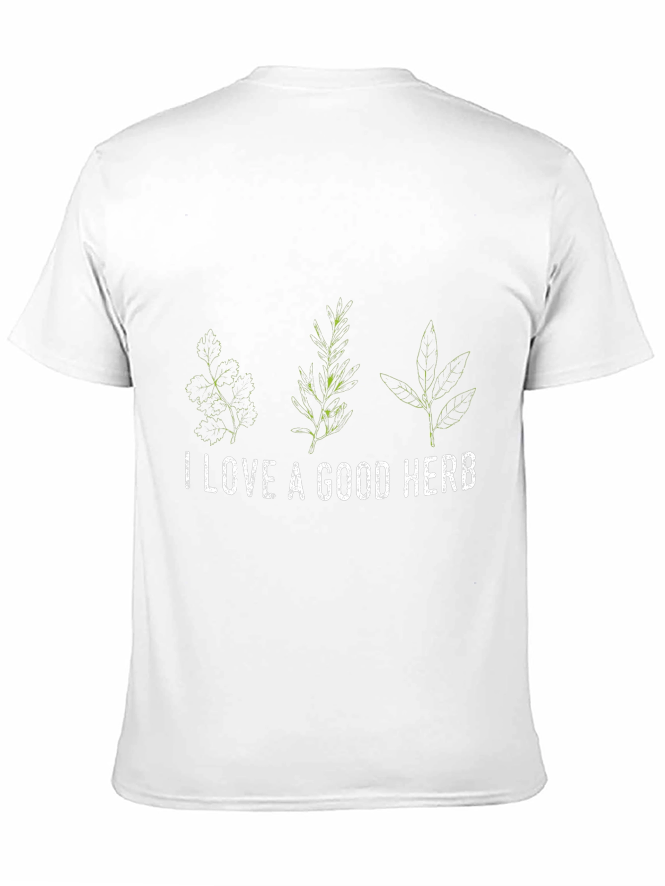 I Love A Good Herb T-Shirt