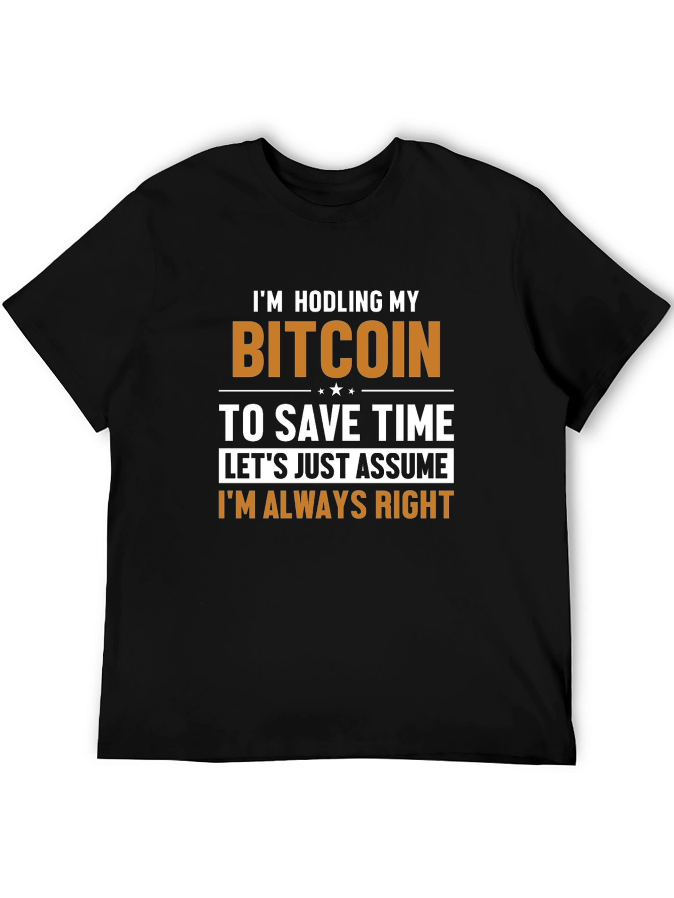 Bitcoin HODL T-Shirt - Always Right Crypto Tee