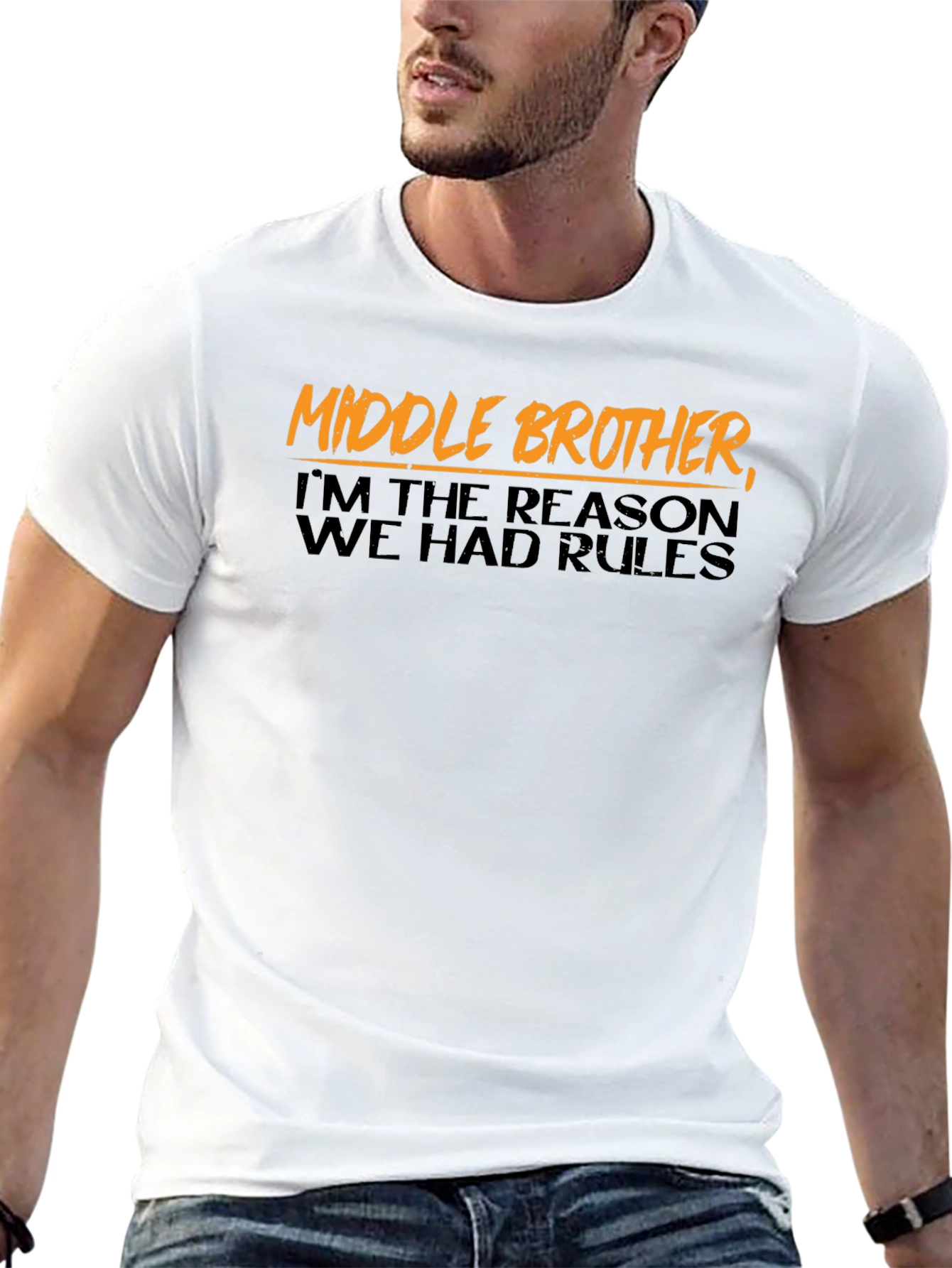 Middle Brother T-Shirt - Reason for the Rules!
