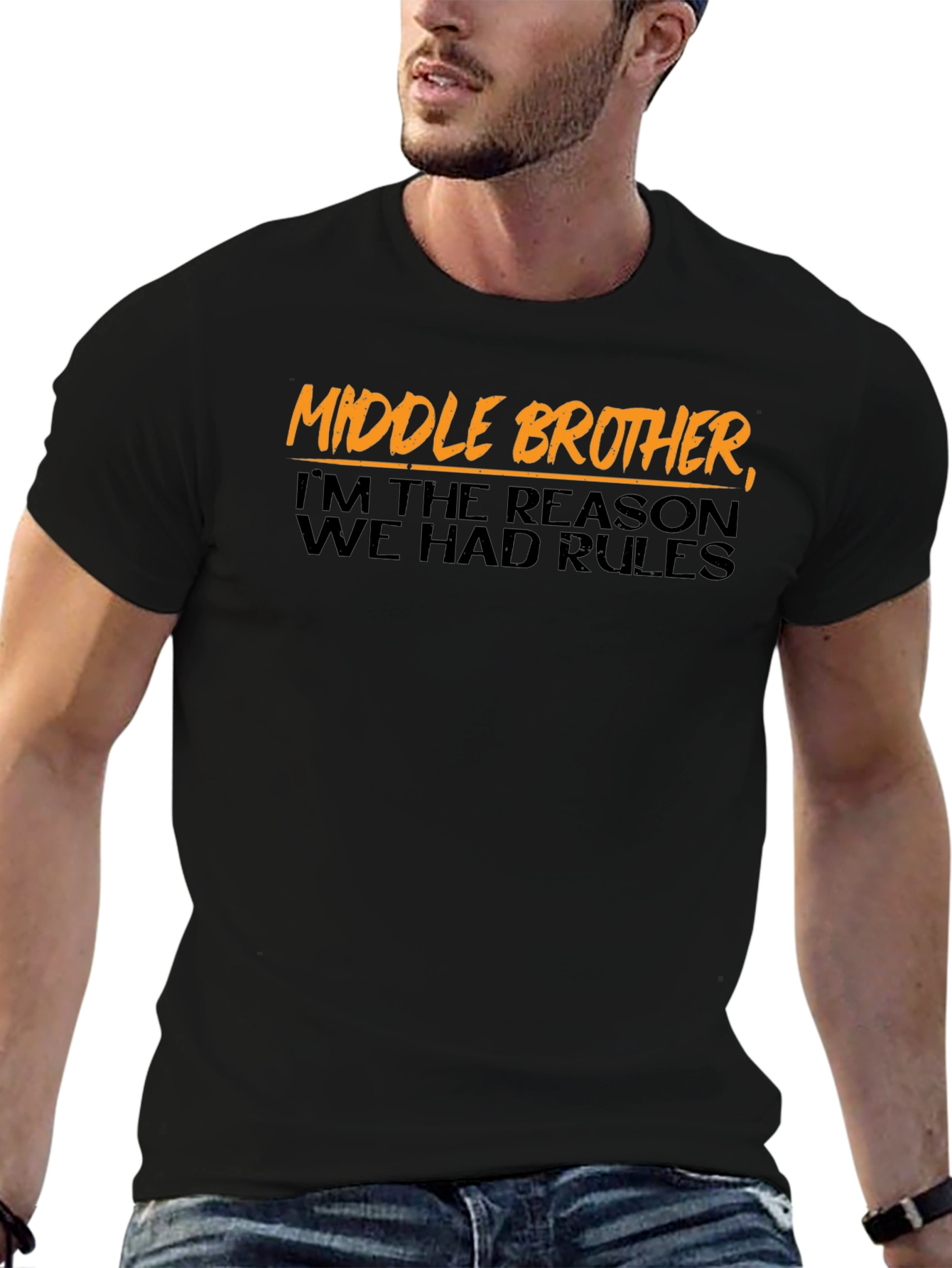 Middle Brother T-Shirt - Reason for the Rules!