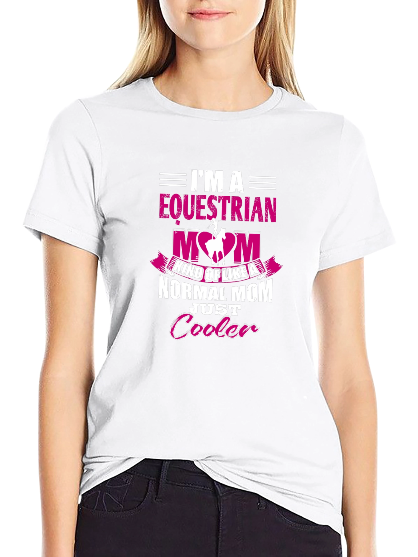 Equestrian Mom T-Shirt - Just Cooler Design