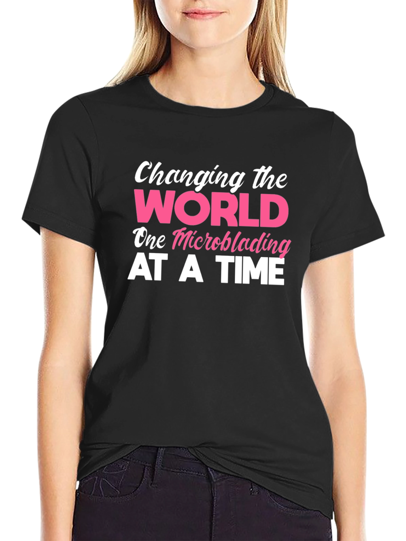 Changing The World Microblading T-Shirt