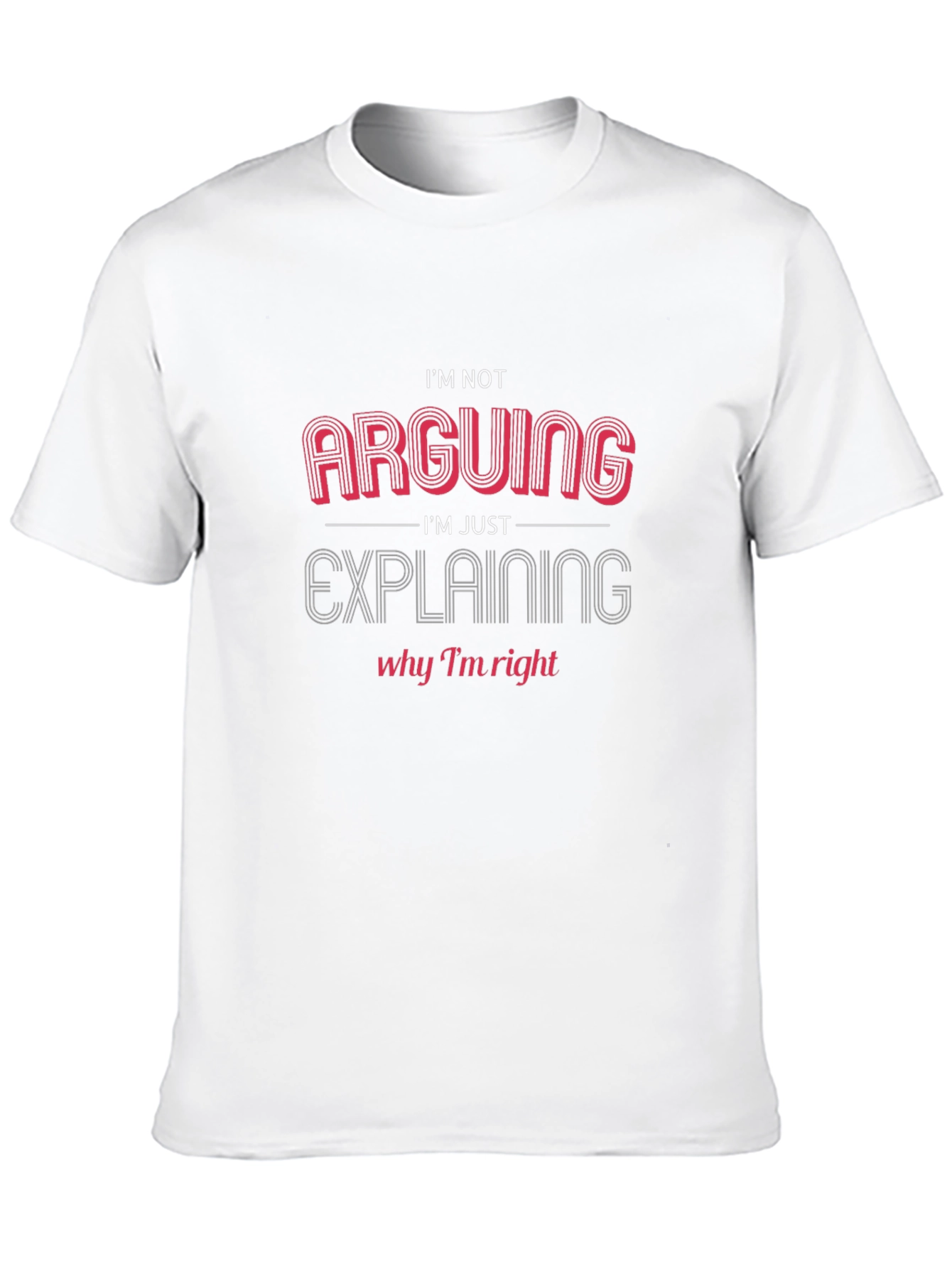 Arguing? Funny Graphic Tee - Mens Black T-Shirt