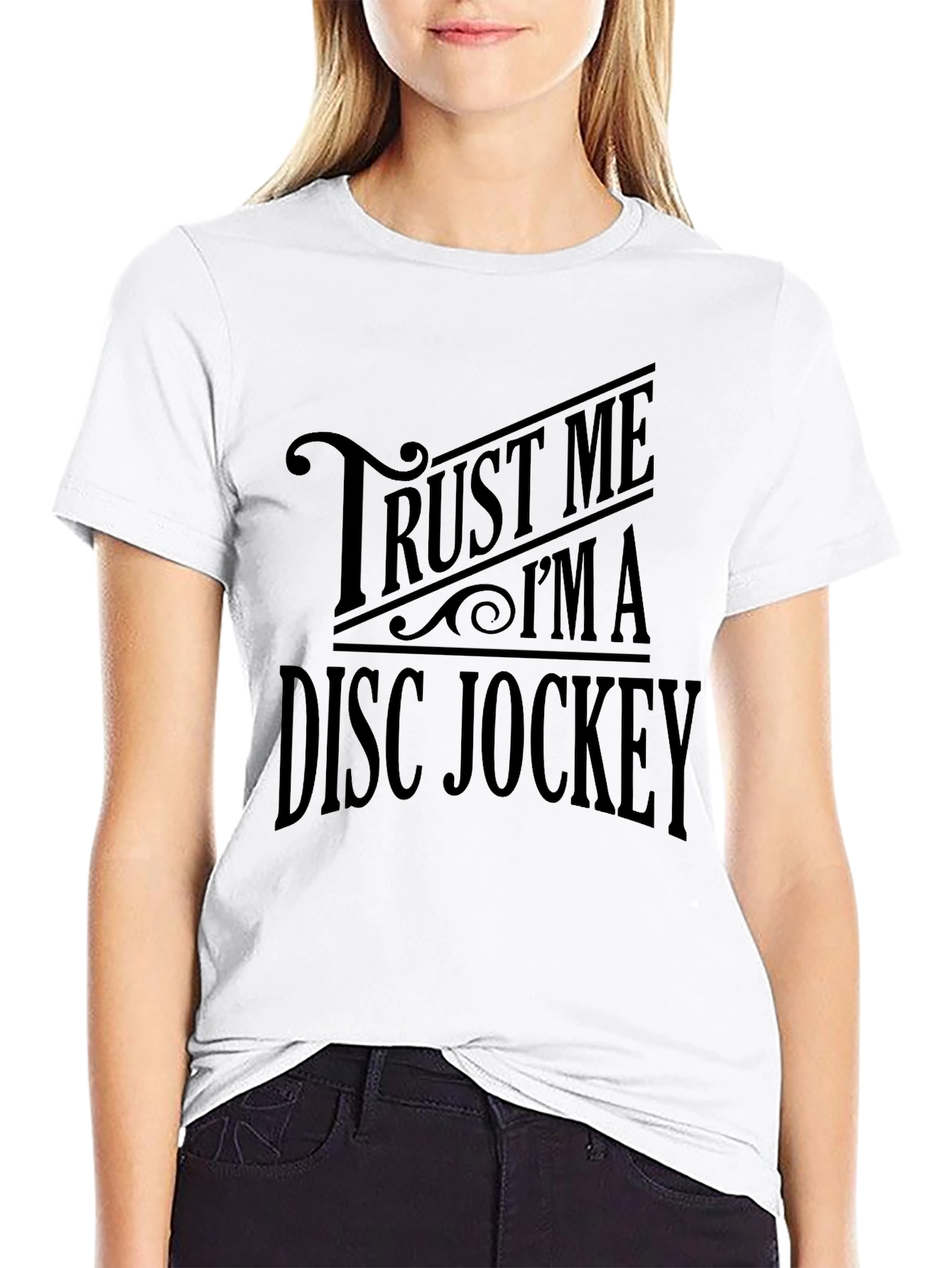 Trust Me Im A Disc Jockey T-Shirt