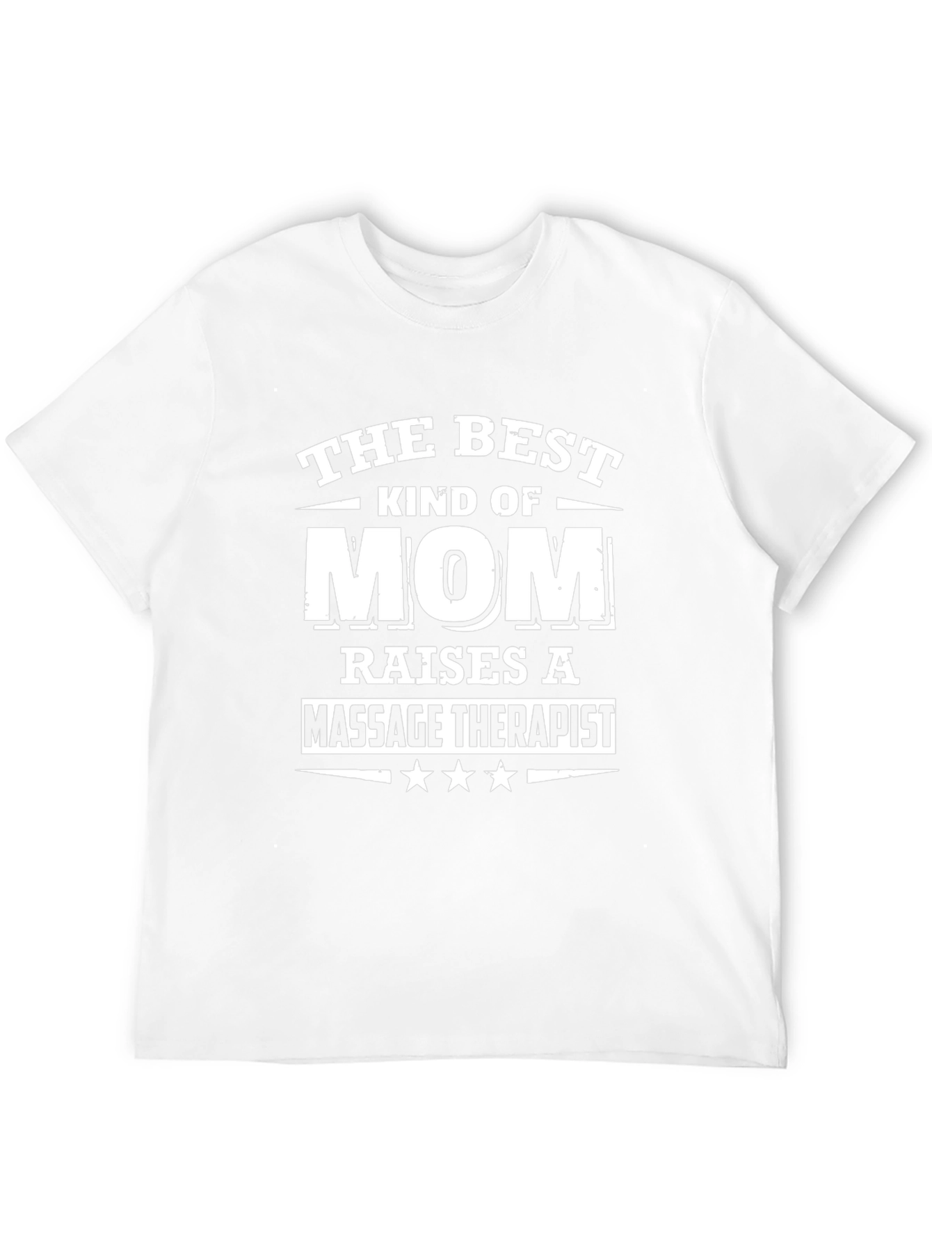 Best Mom Raises Massage Therapist T-Shirt