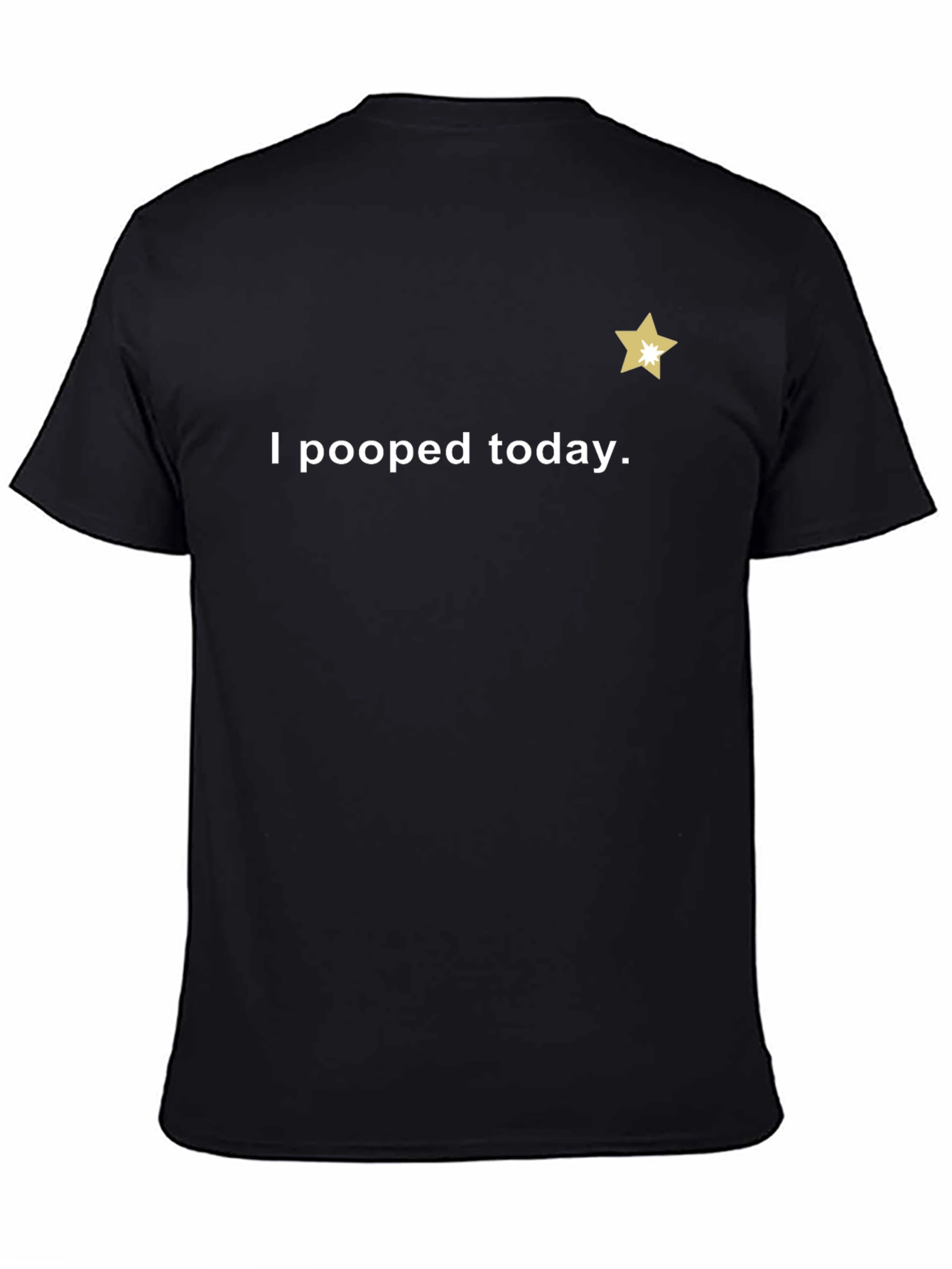 I Pooped Today T-Shirt - Guaranteed Laughs!