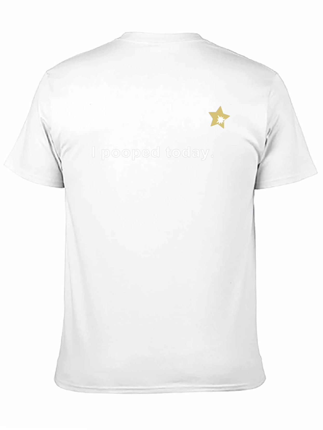 I Pooped Today T-Shirt - Guaranteed Laughs!