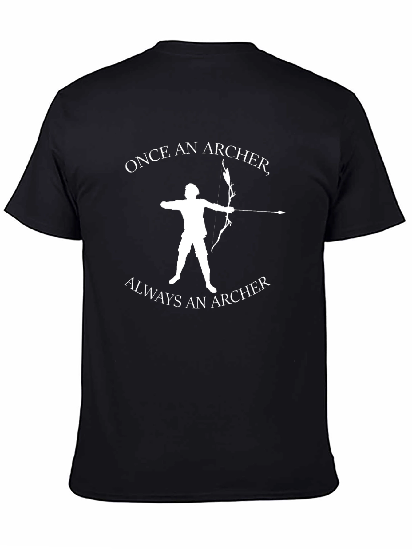 Once An Archer Always An Archer T-Shirt