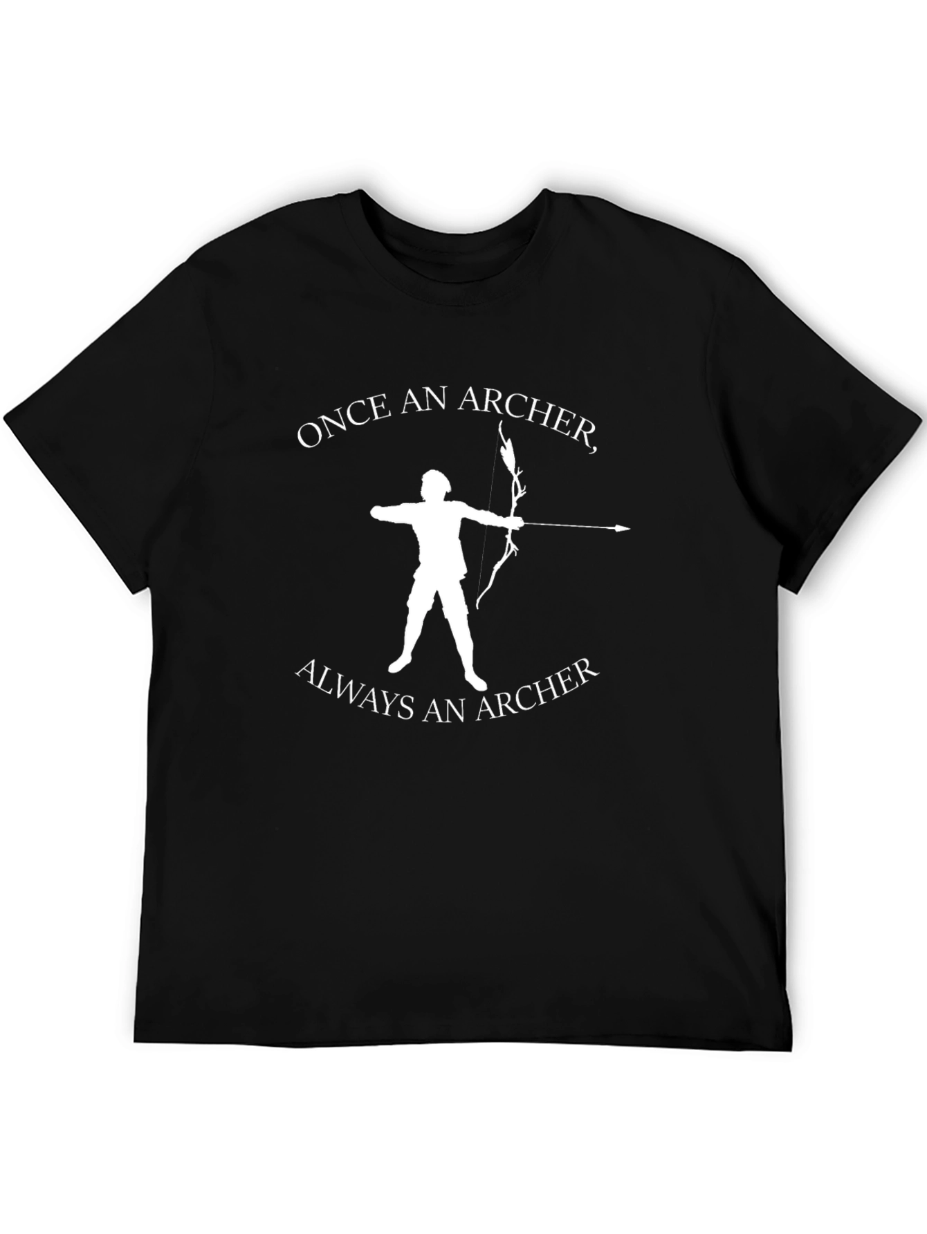Once An Archer Always An Archer T-Shirt