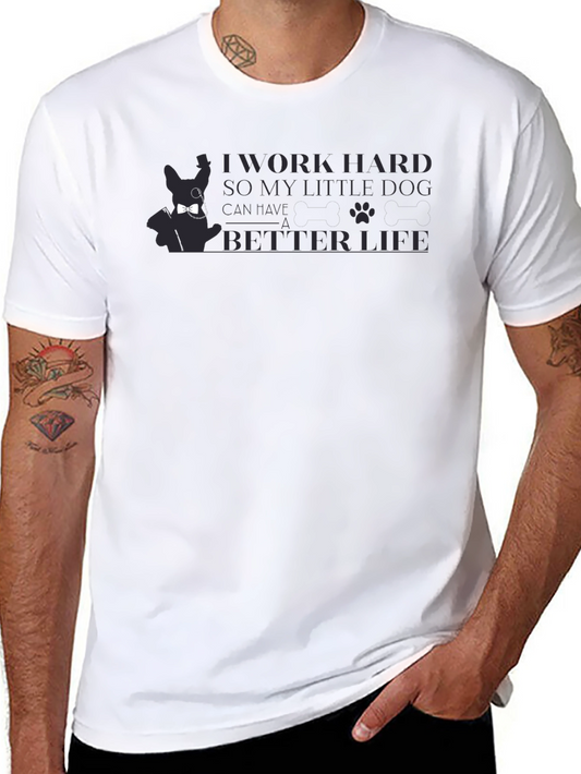 Work Hard for Dog Tee - Stylish Pet Lovers T-Shirt