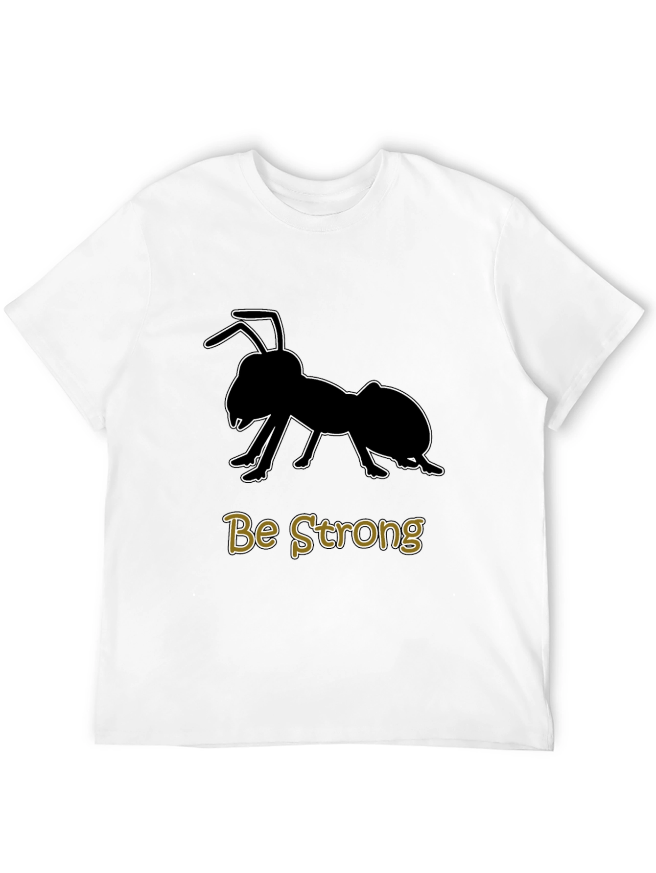 Be Strong Ant Graphic T-Shirt - Black Cotton Tee