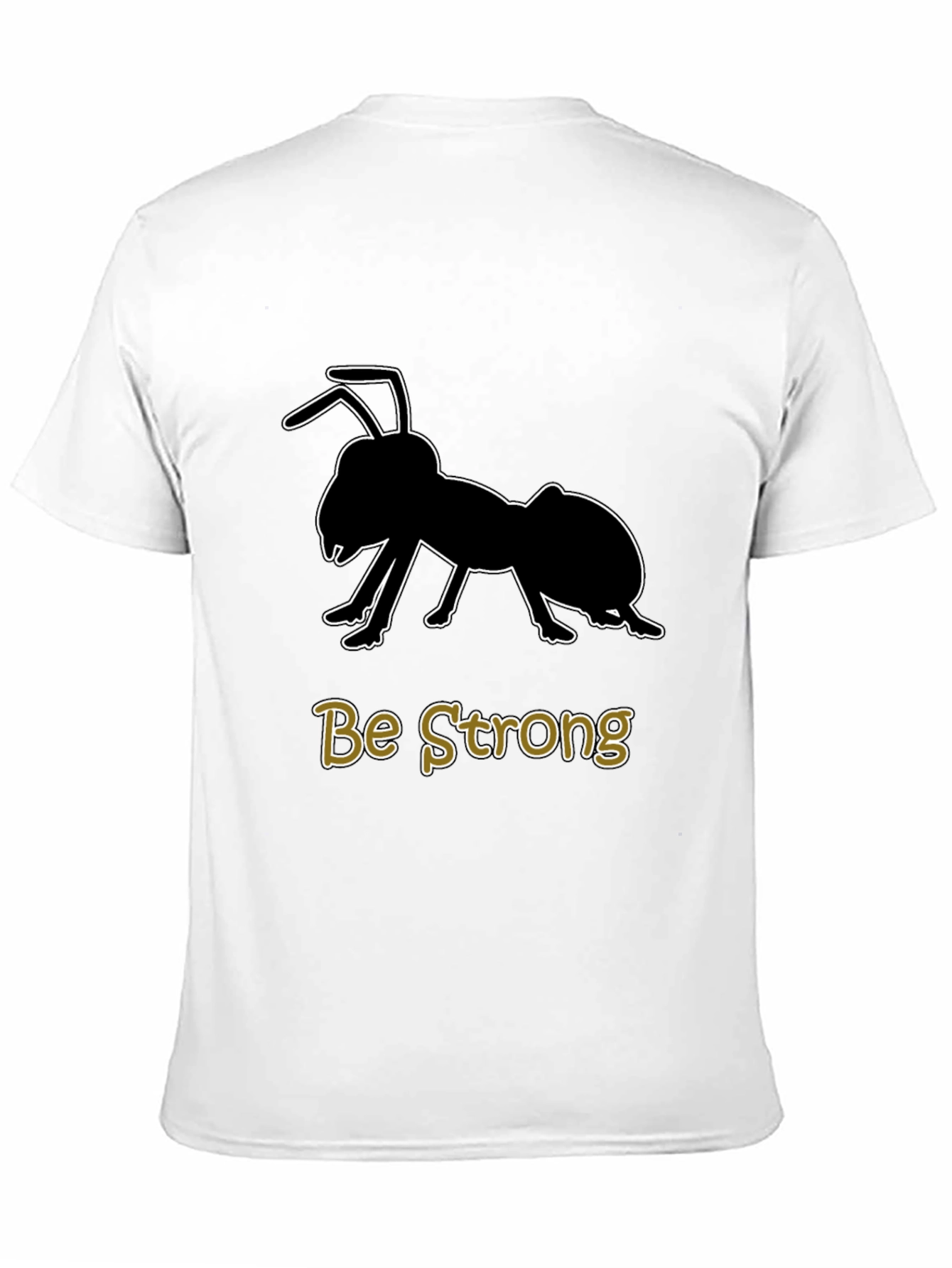 Be Strong Ant Graphic T-Shirt - Black Cotton Tee