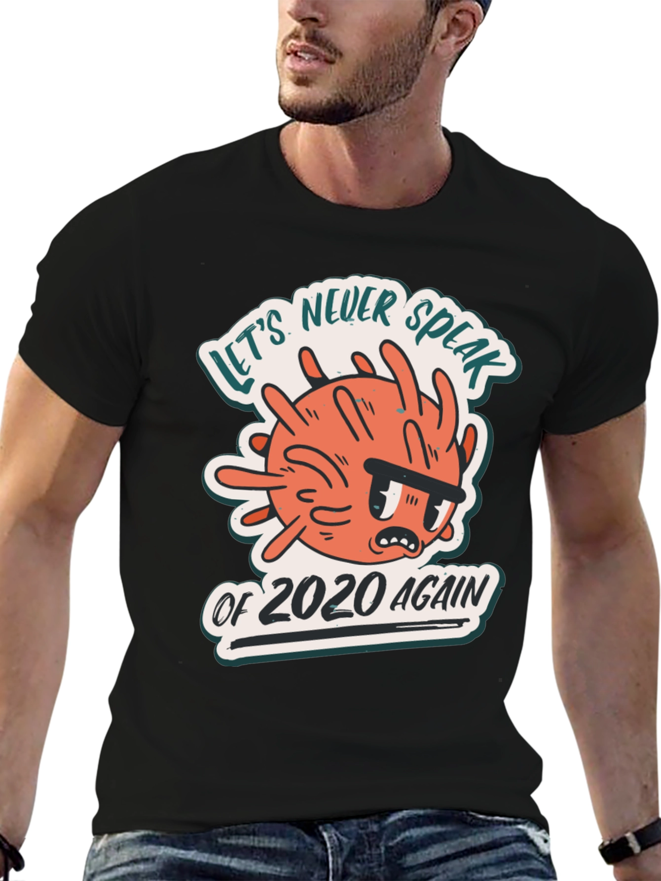 Never Speak of 2020 Again Graphic T-Shirt