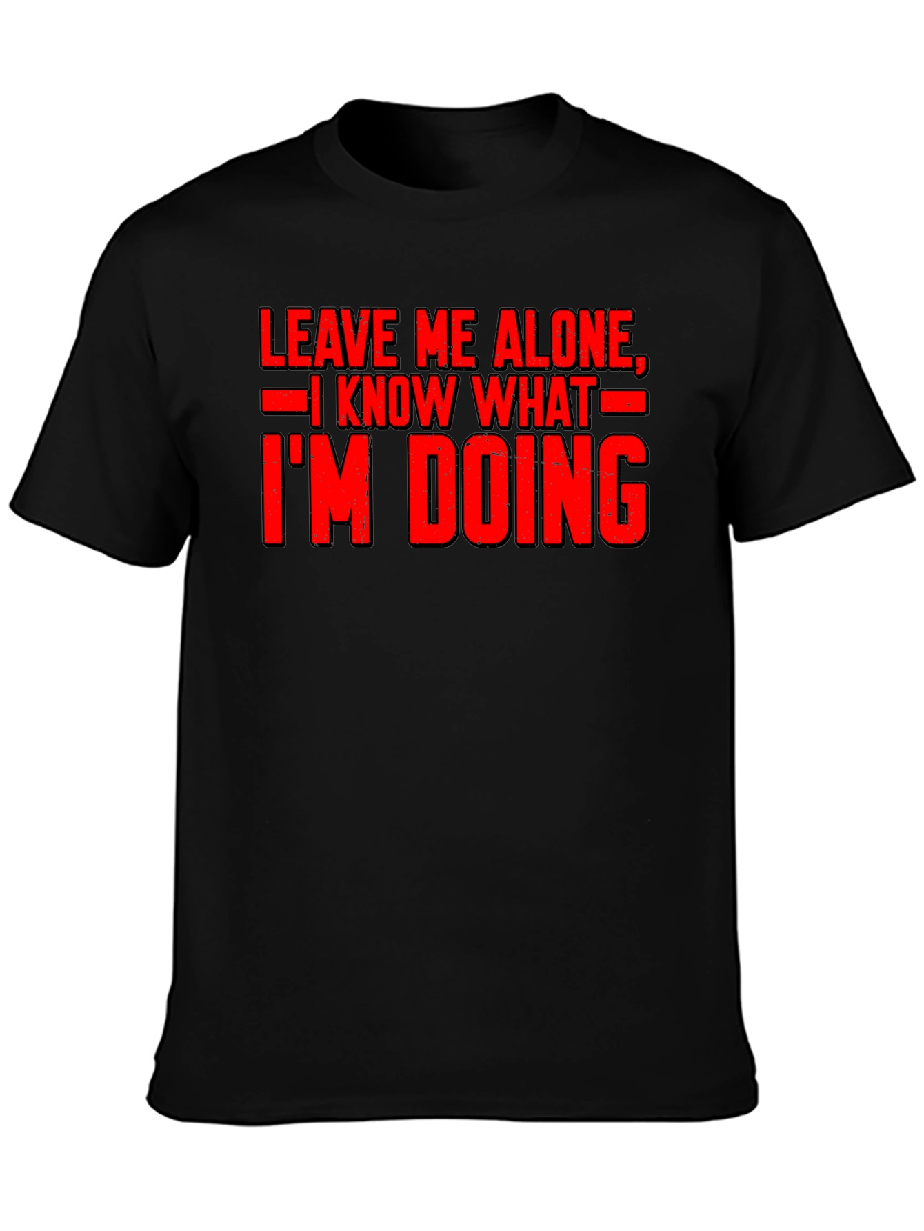 Leave Me Alone Graphic Tee - Funny Slogan Shirt