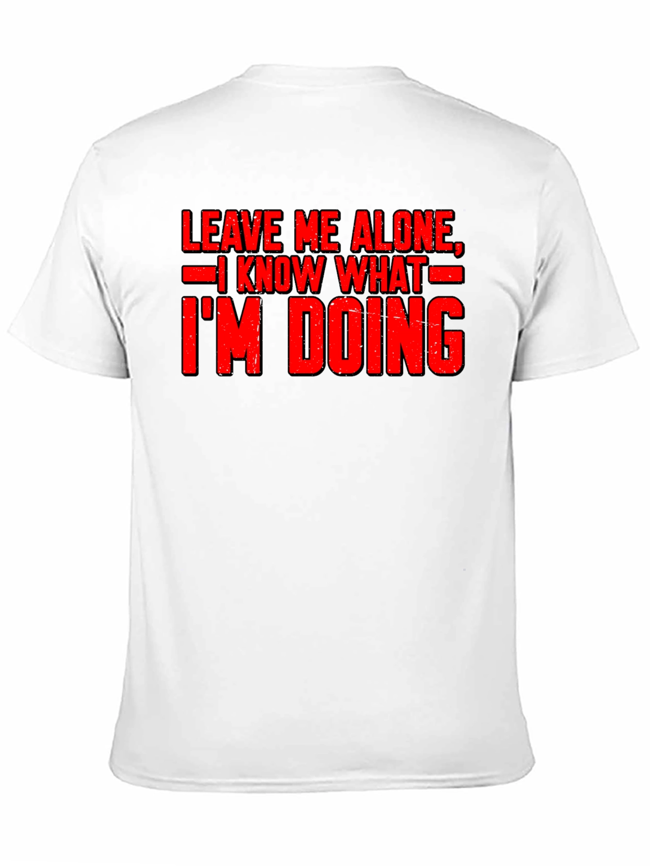 Leave Me Alone Graphic Tee - Funny Slogan Shirt