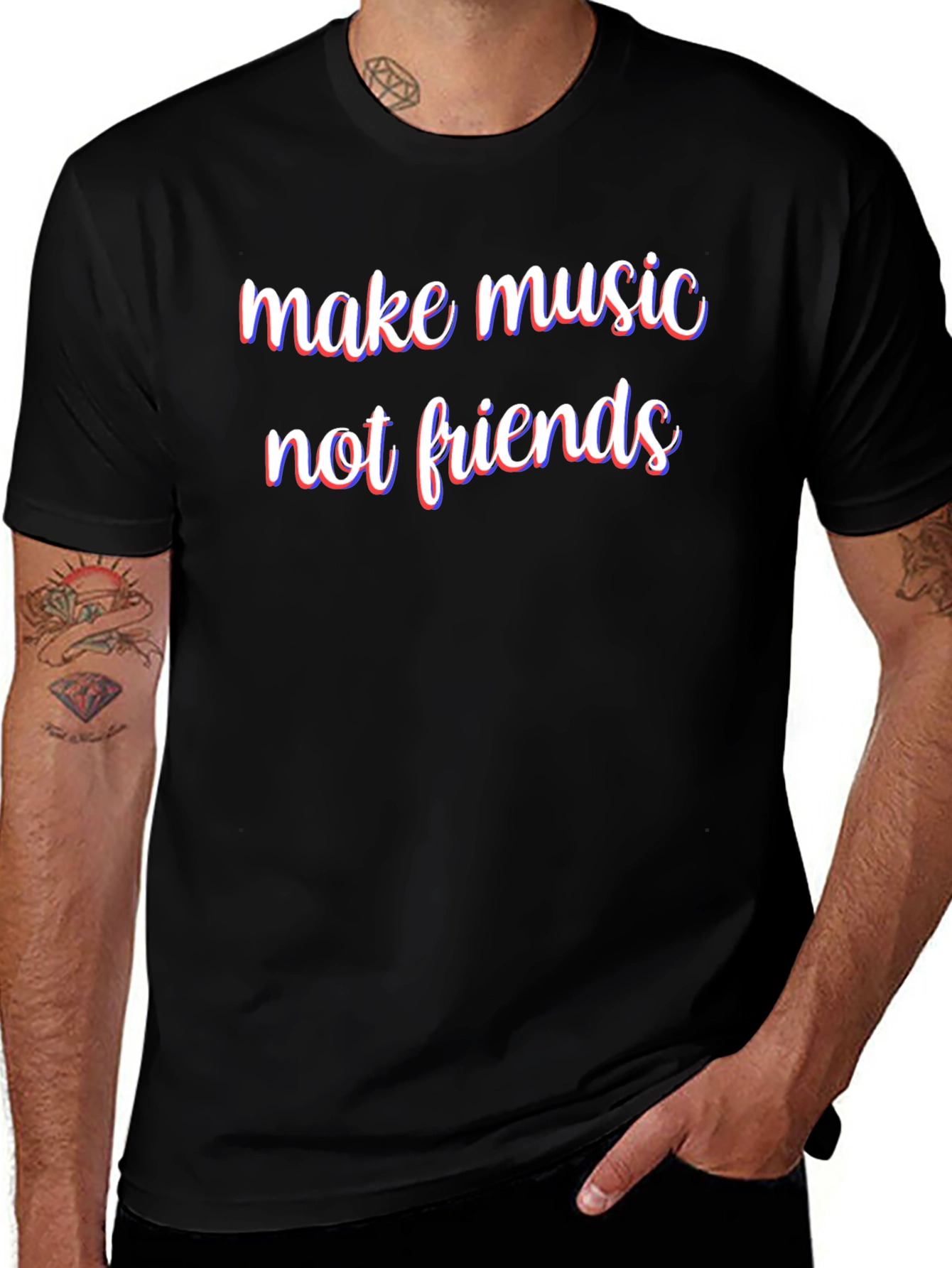 Make Music Not Friends T-Shirt
