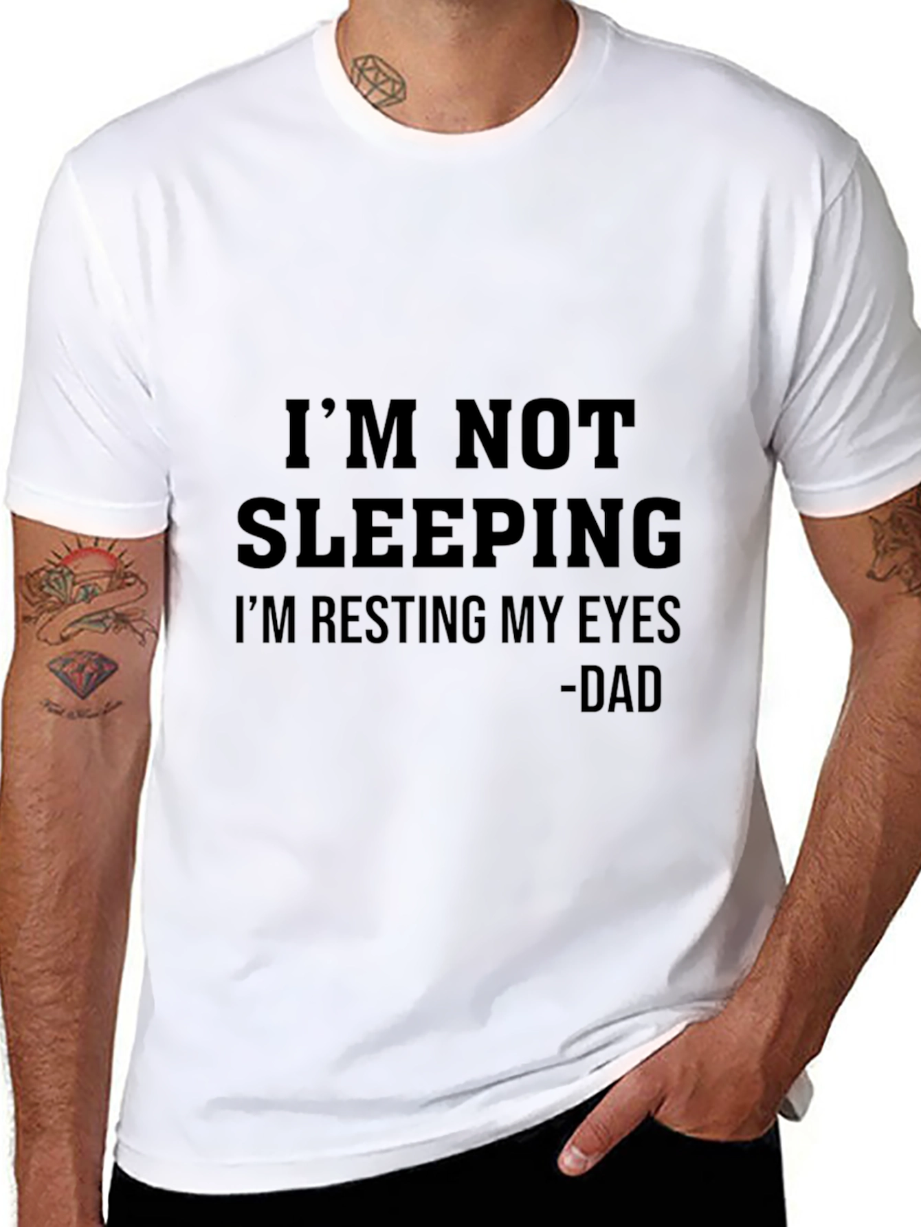 Im Not Sleeping T-Shirt - Dad Humor