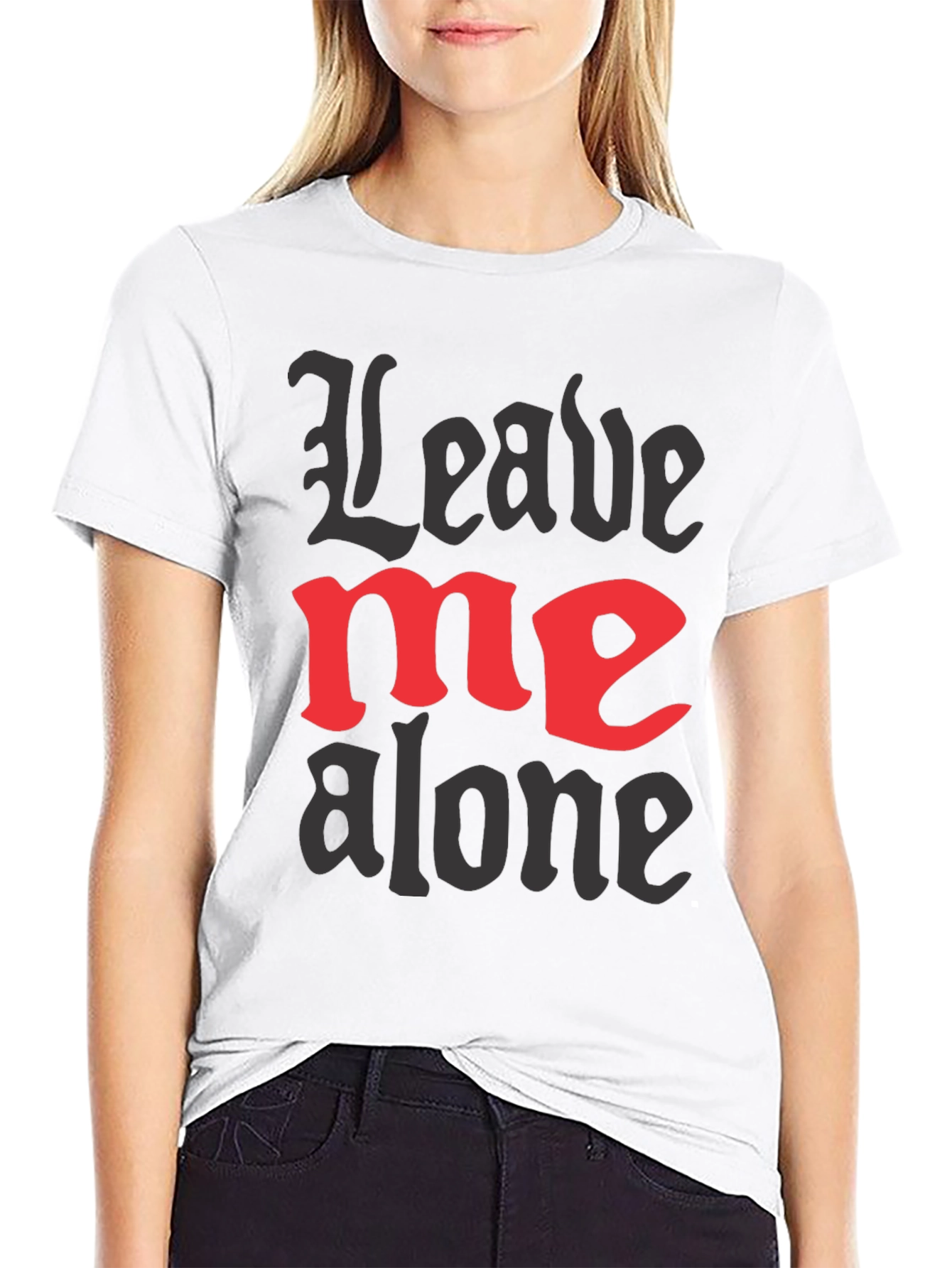 Leave Me Alone Graphic Tee - Black Cotton T-Shirt