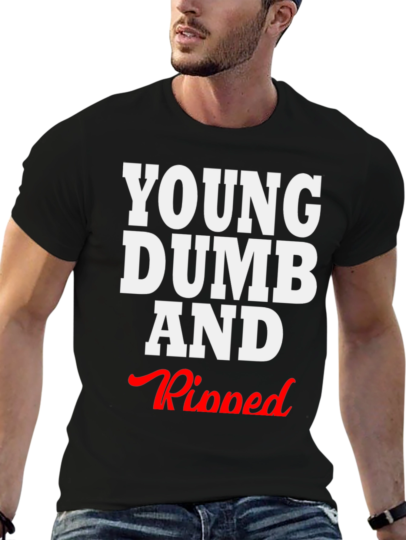 Young Dumb and Ripped Graphic T-Shirt