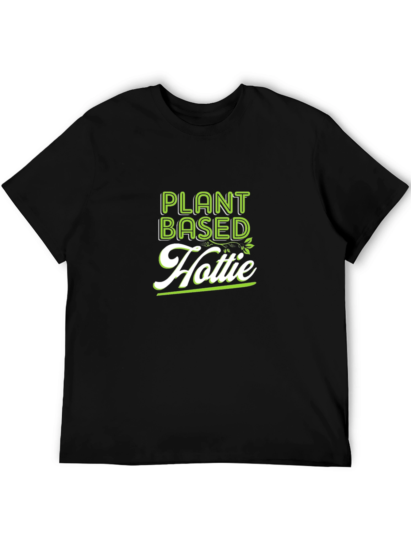 Plant Based Hottie T-Shirt - Black