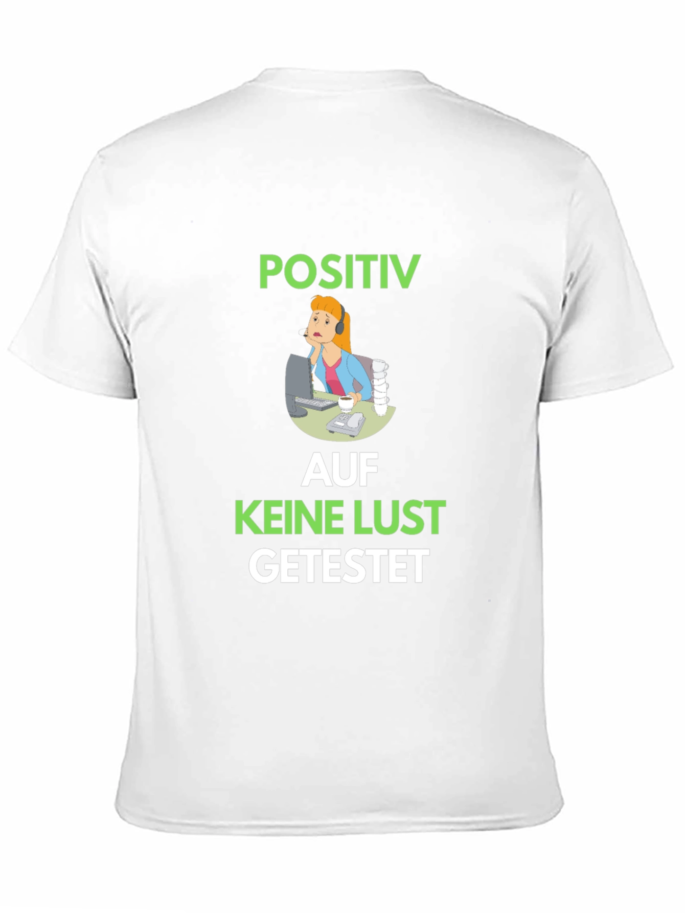 Positiv Auf Keine Lust Getestet Graphic Tee