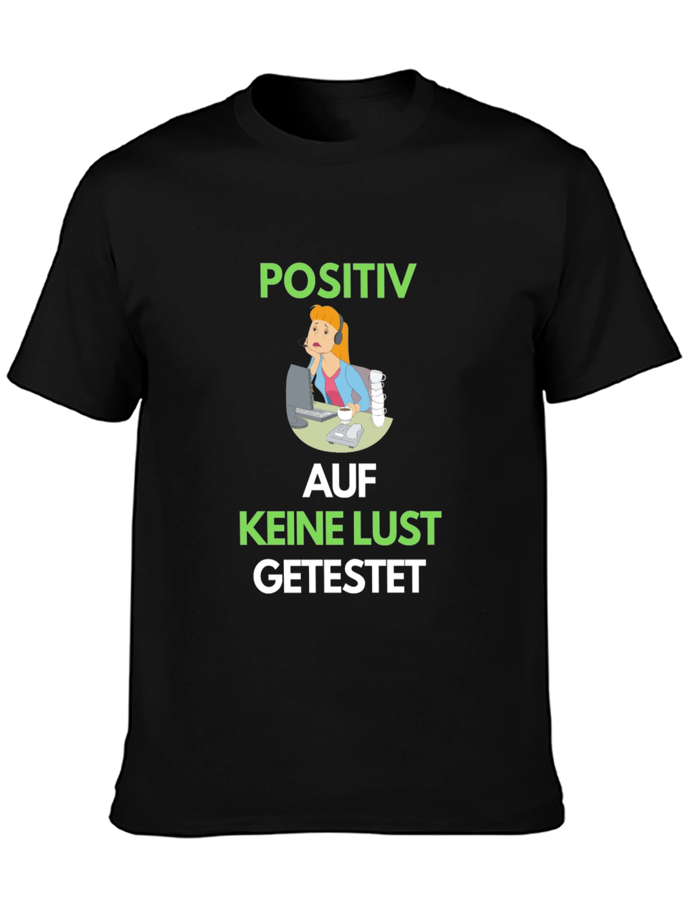 Positiv Auf Keine Lust Getestet Graphic Tee