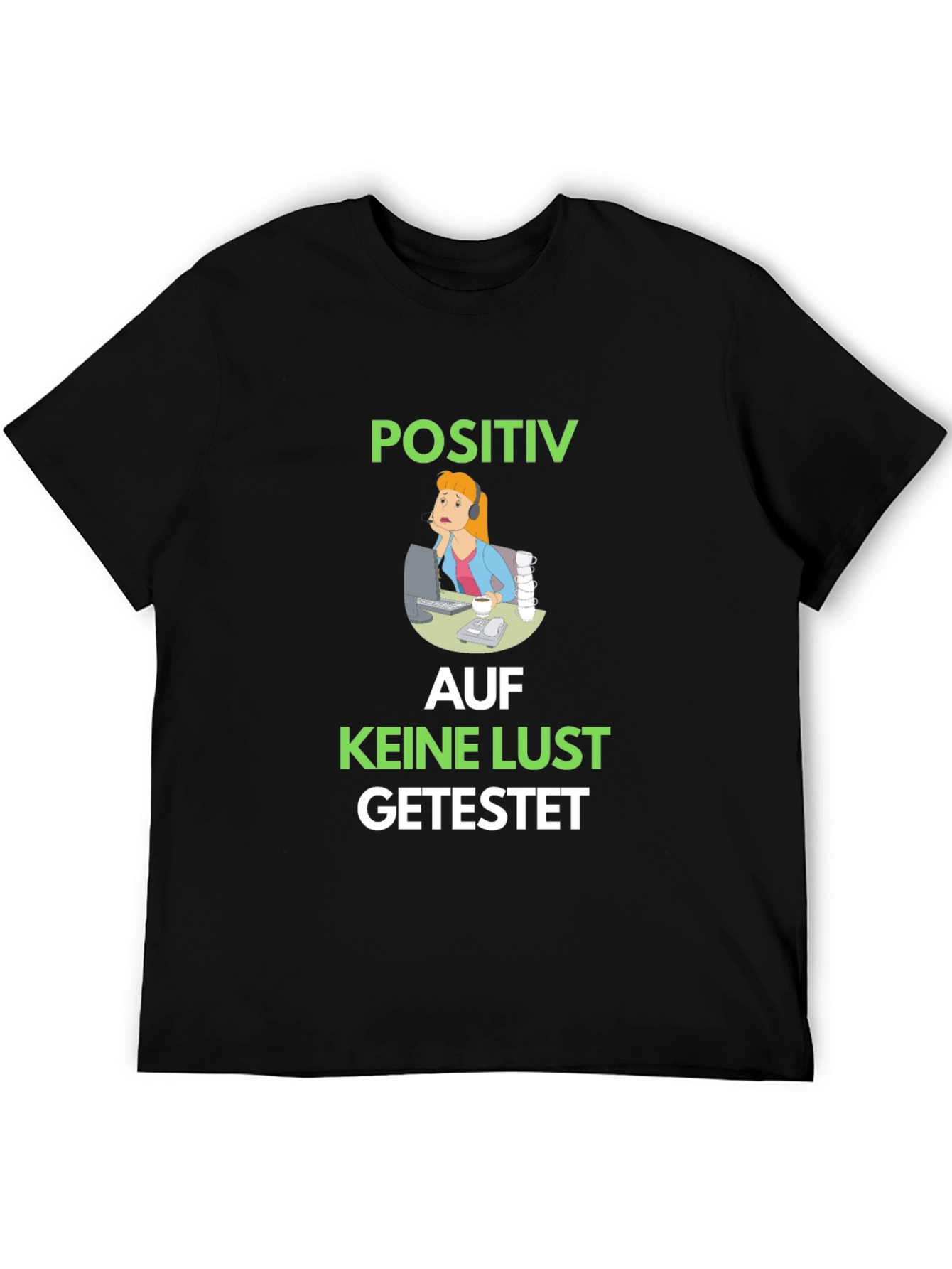 Positiv Auf Keine Lust Getestet Graphic Tee