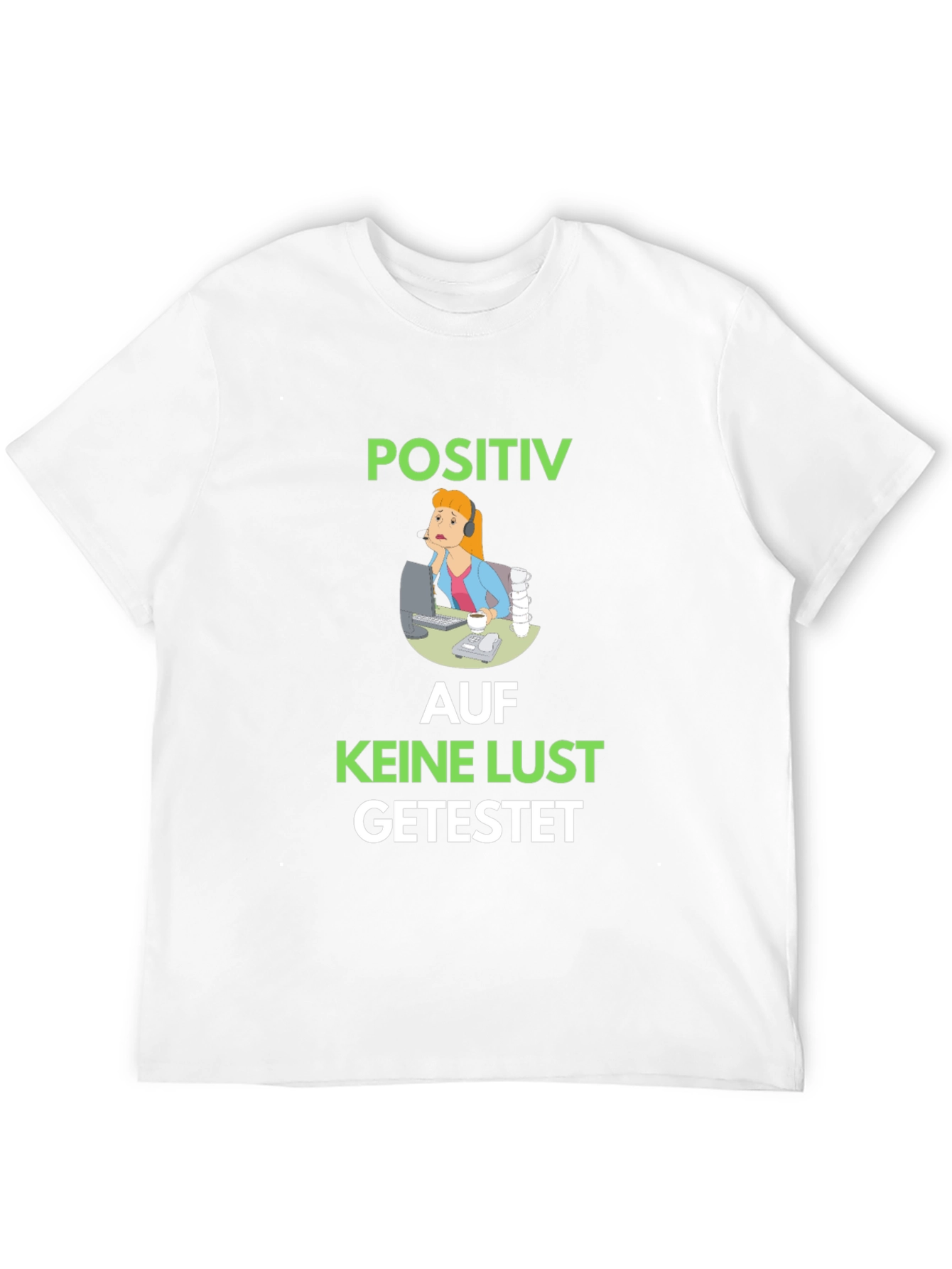 Positiv Auf Keine Lust Getestet Graphic Tee