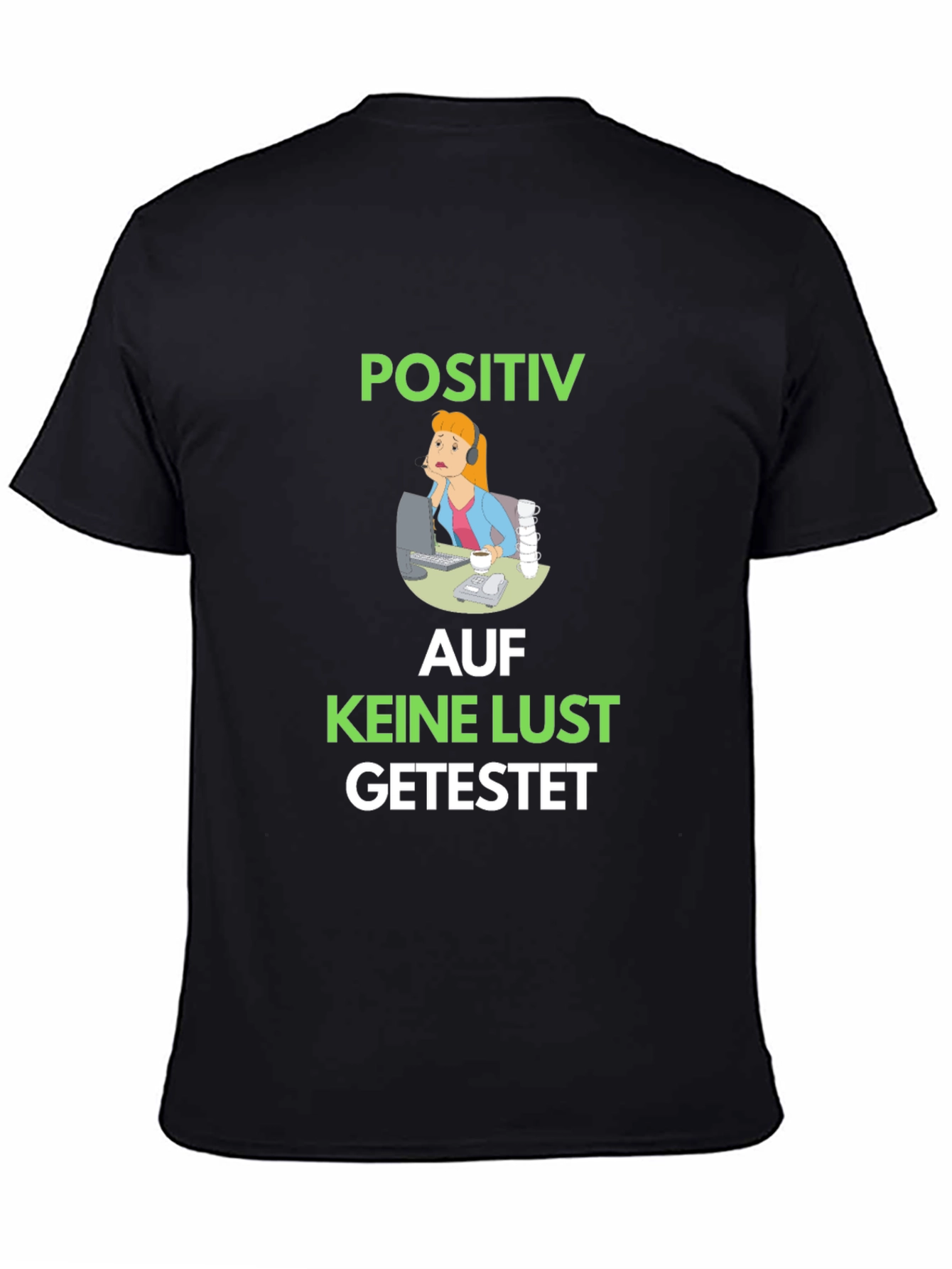Positiv Auf Keine Lust Getestet Graphic Tee