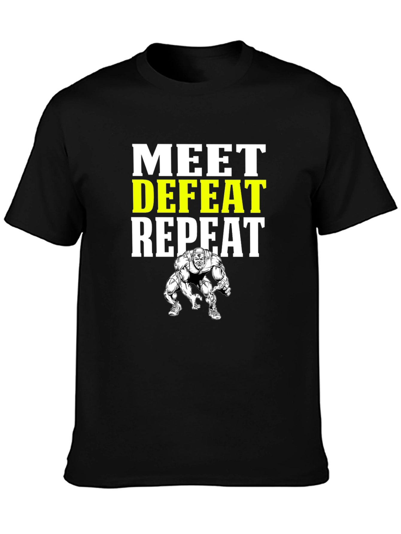 Meet Defeat Repeat Gym T-Shirt