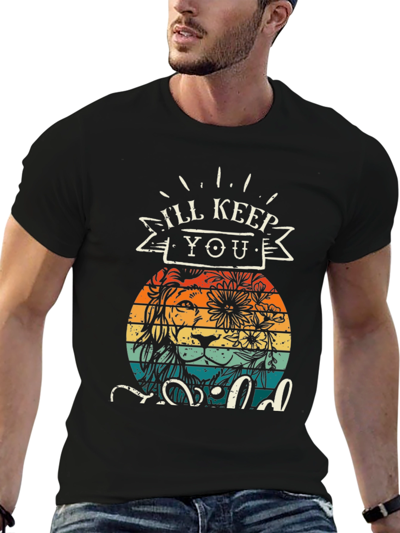 Ill Keep You Wild T-Shirt Lion Design