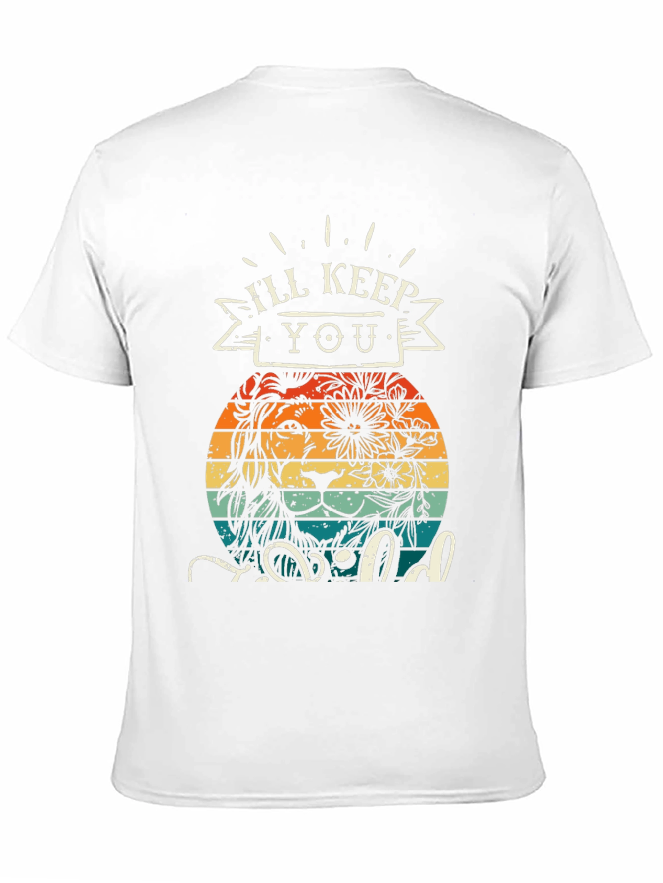 Ill Keep You Wild T-Shirt Lion Design