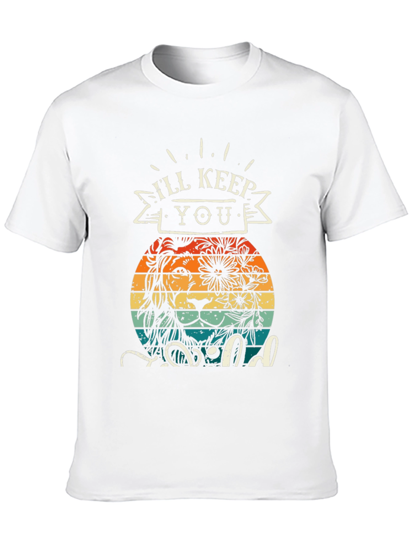 Ill Keep You Wild T-Shirt Lion Design