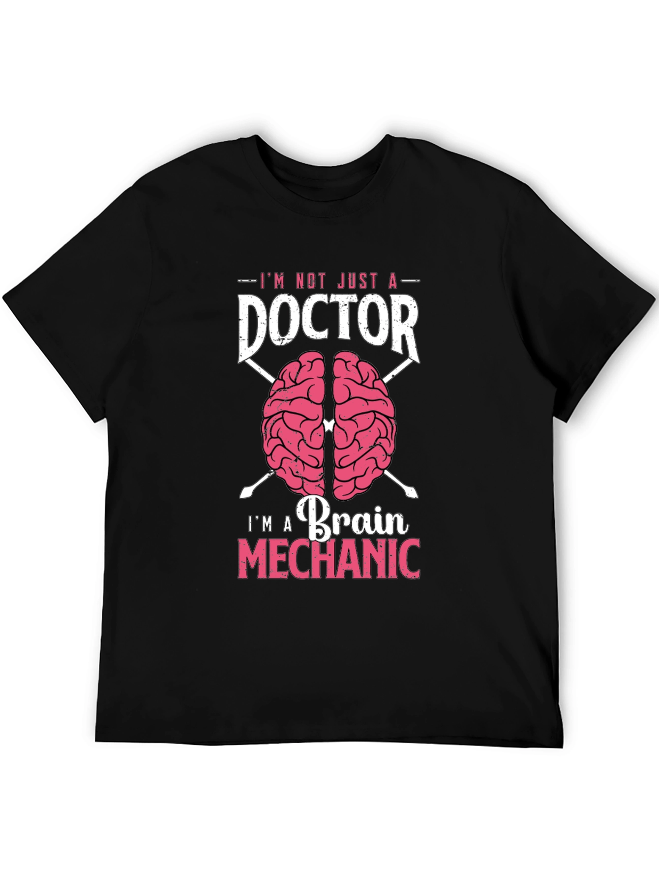 Brain Mechanic Doctor T-Shirt - Unique Neurosurgeon Gift