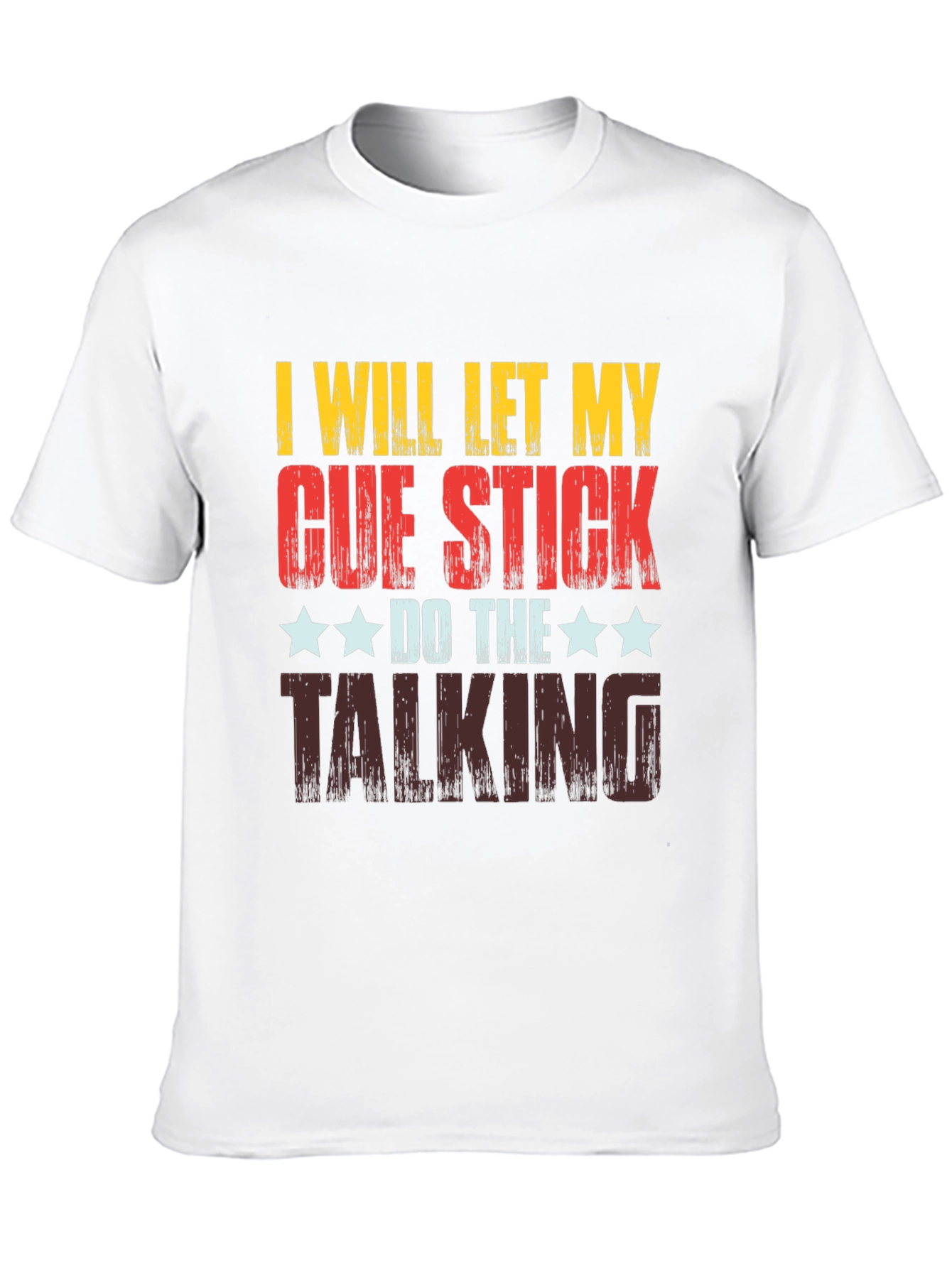 Cue Stick Talking T-Shirt