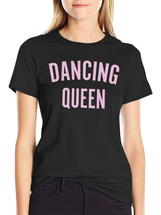 Dancing Queen Graphic Tee - Soft Cotton Casual Shirt