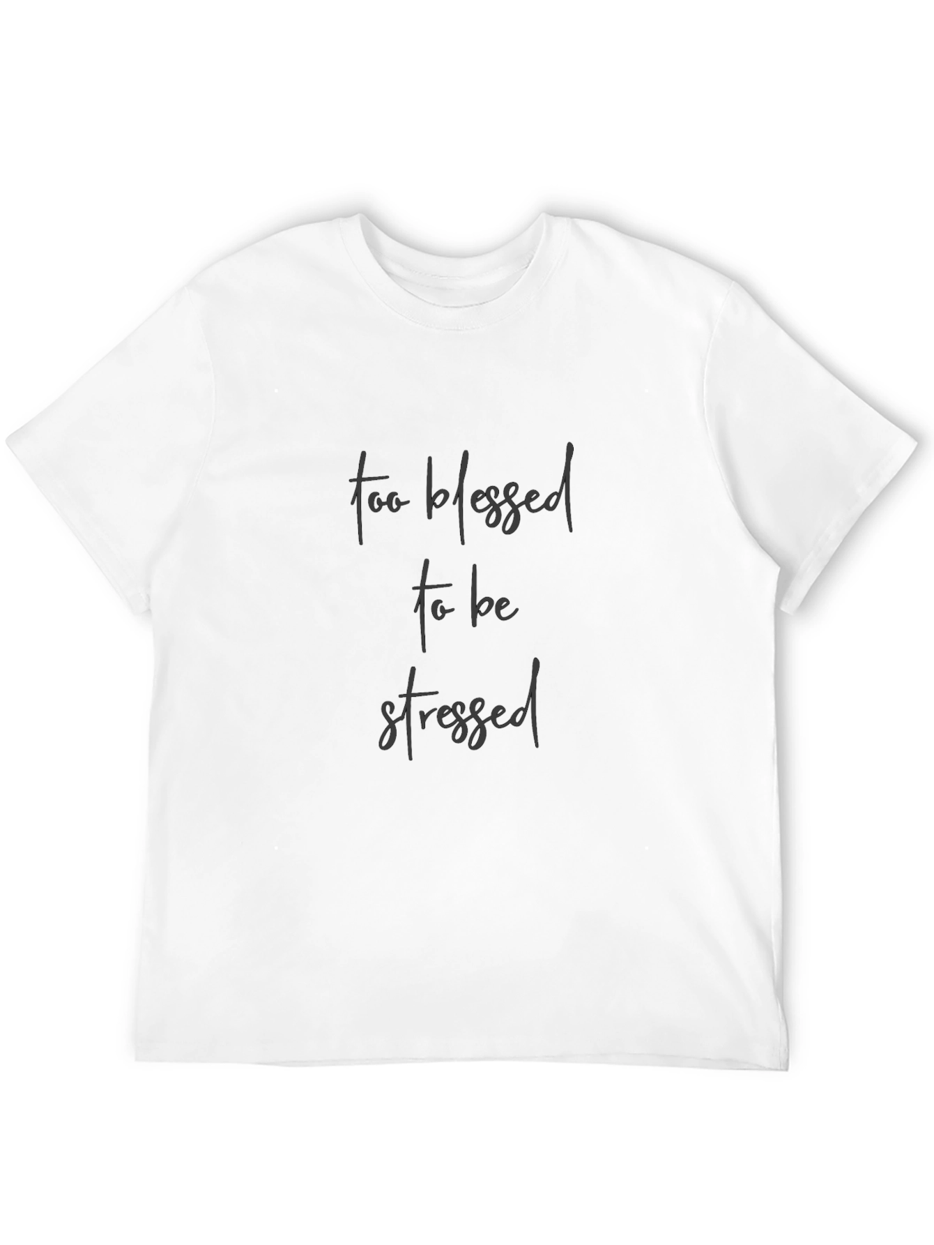 Blessed Tee - Stress-Free Style