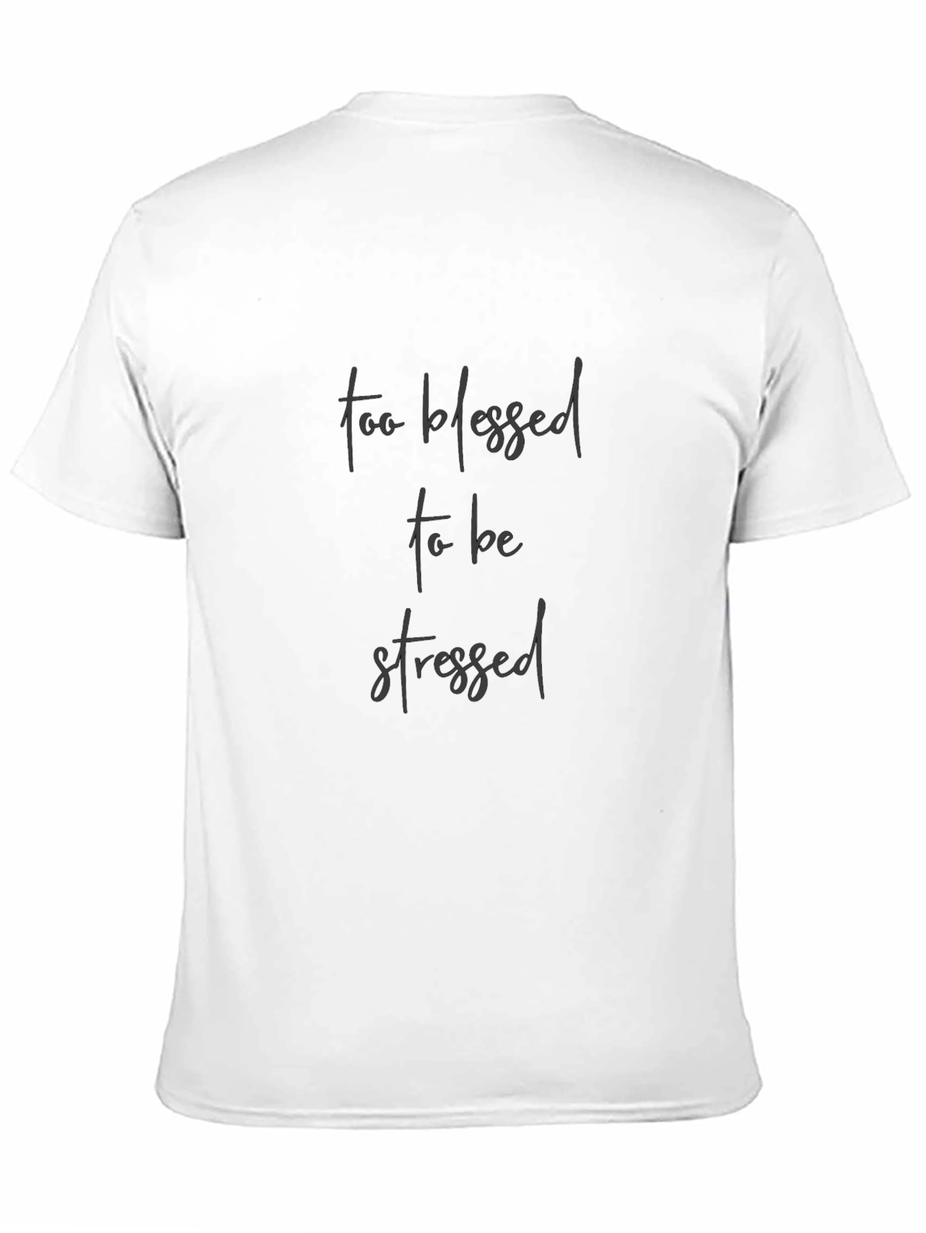 Blessed Tee - Stress-Free Style