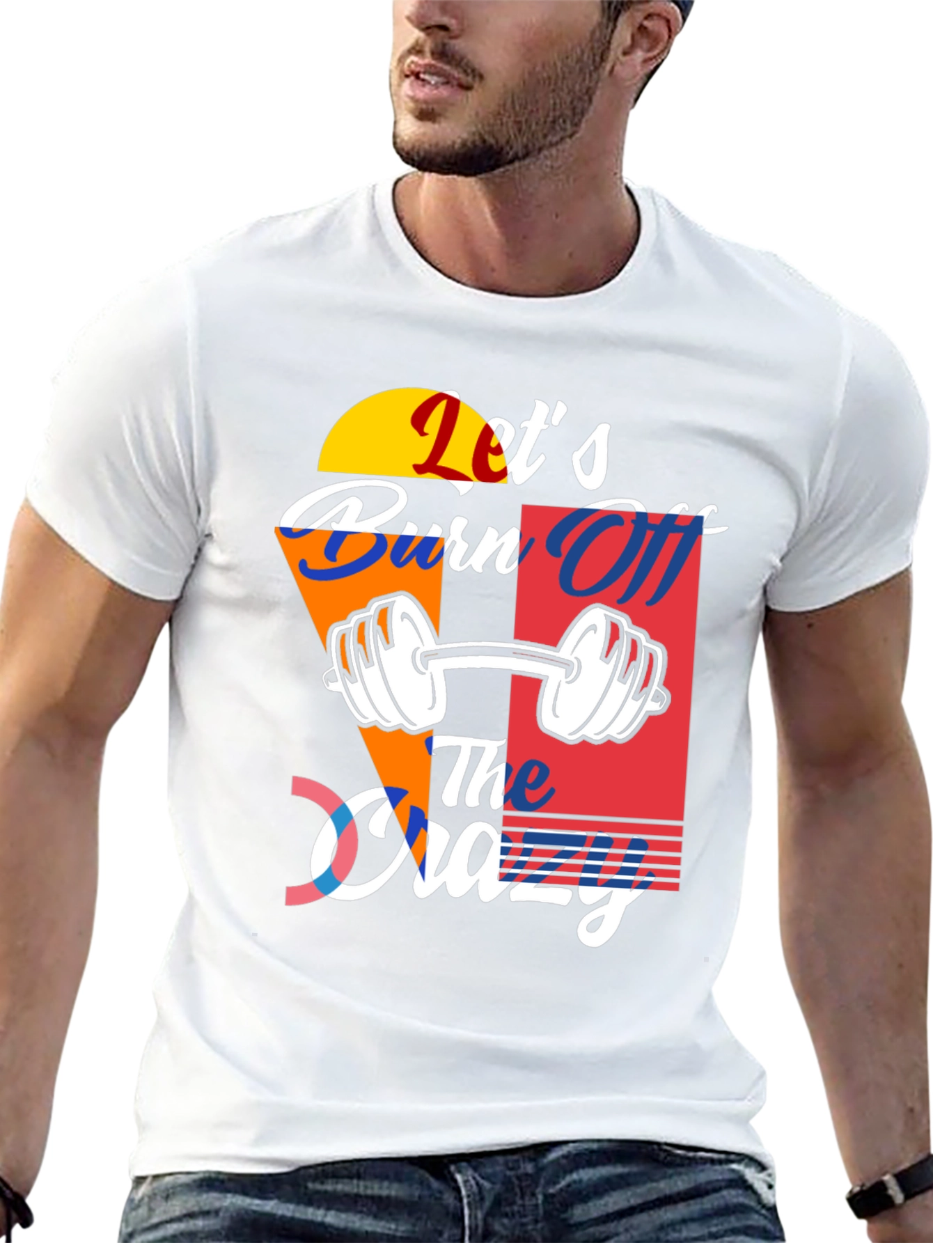 Lets Burn Off The Crazy T-Shirt