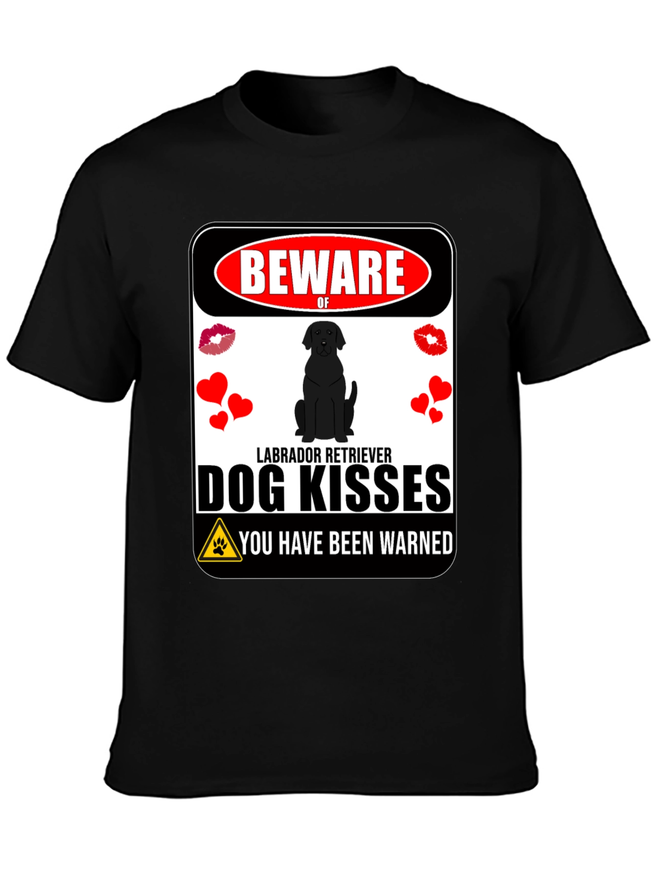 Beware of Labrador Kisses Graphic Tee