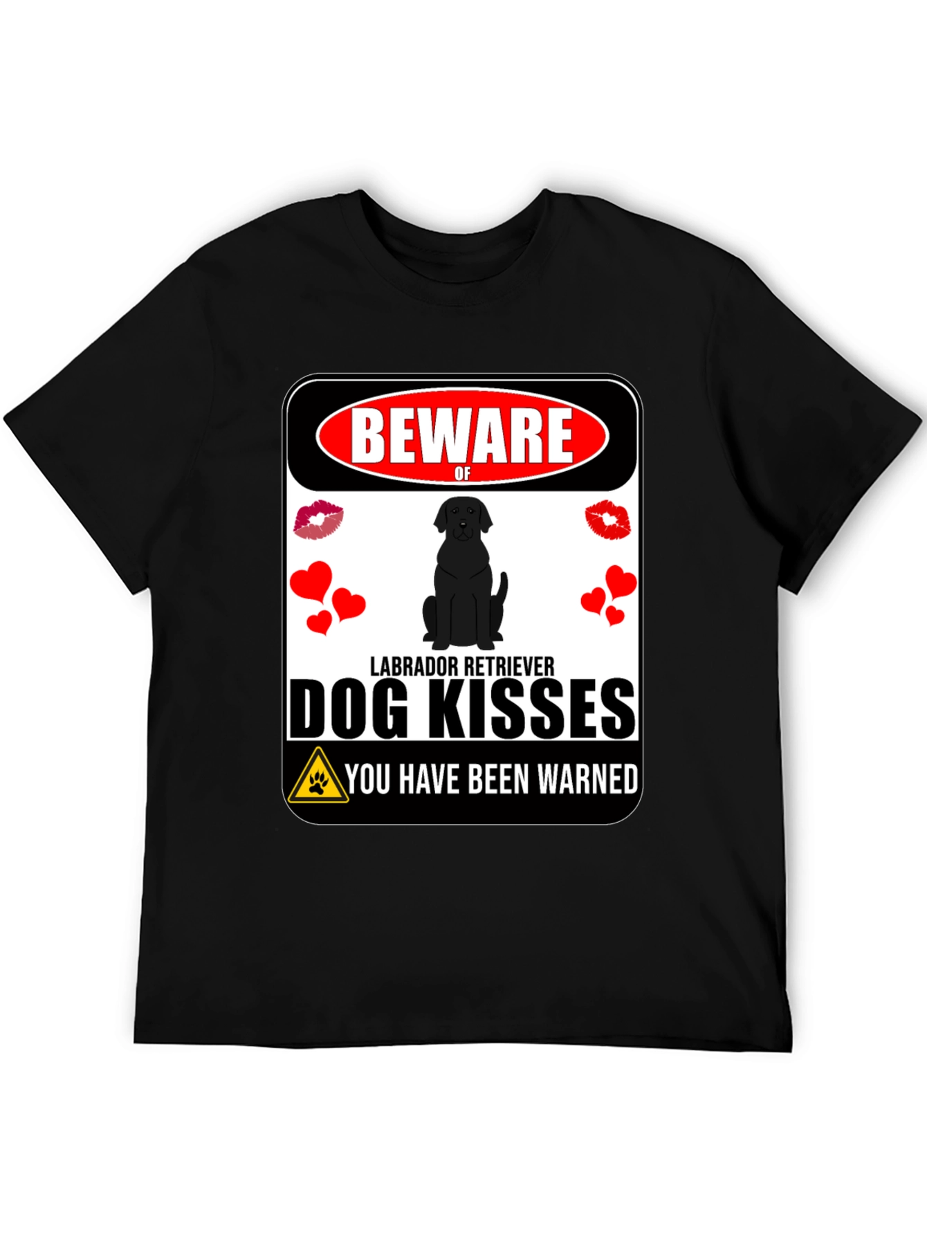 Beware of Labrador Kisses Graphic Tee