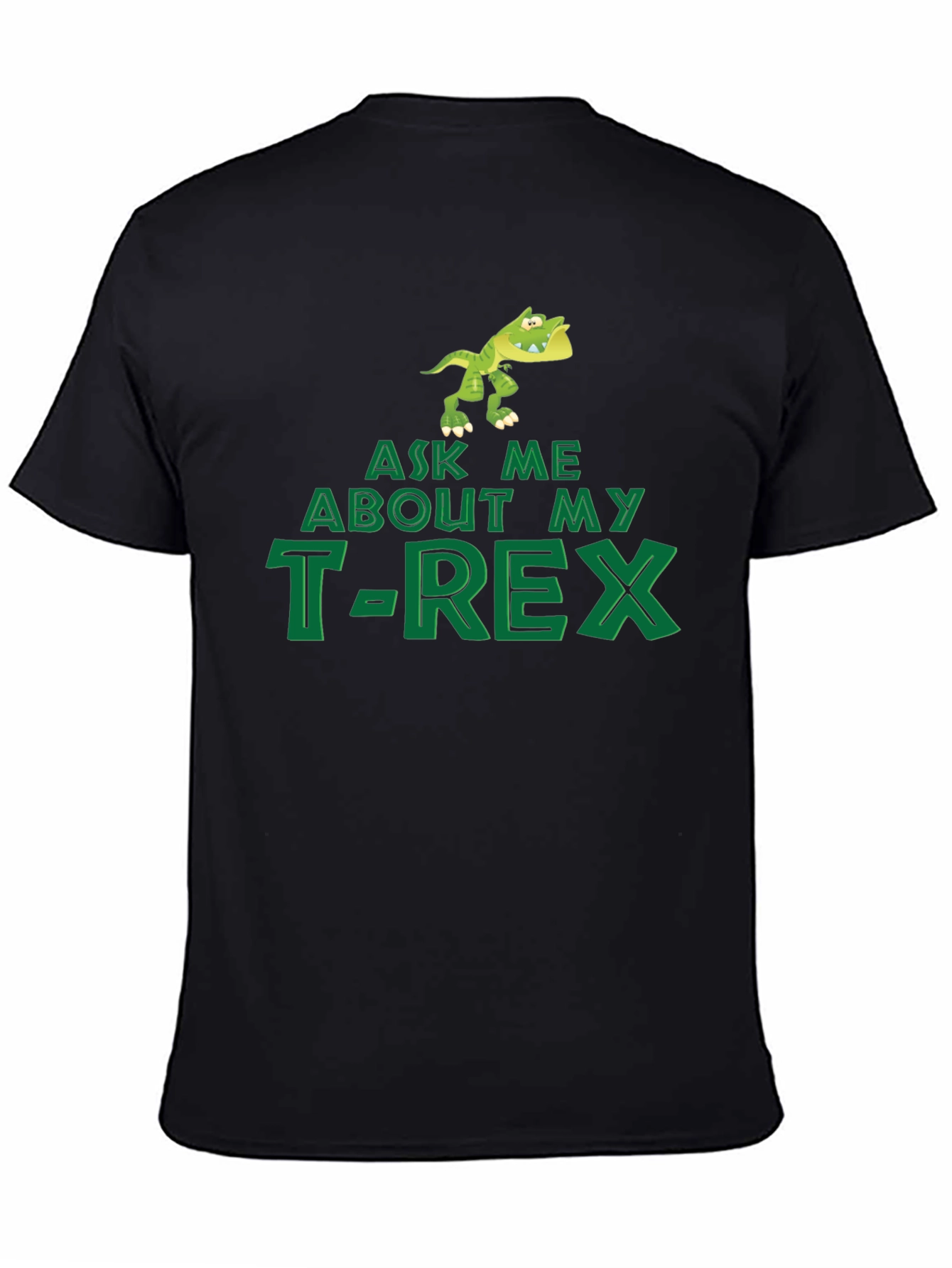 Ask Me About My T-Rex Black Cotton Tee