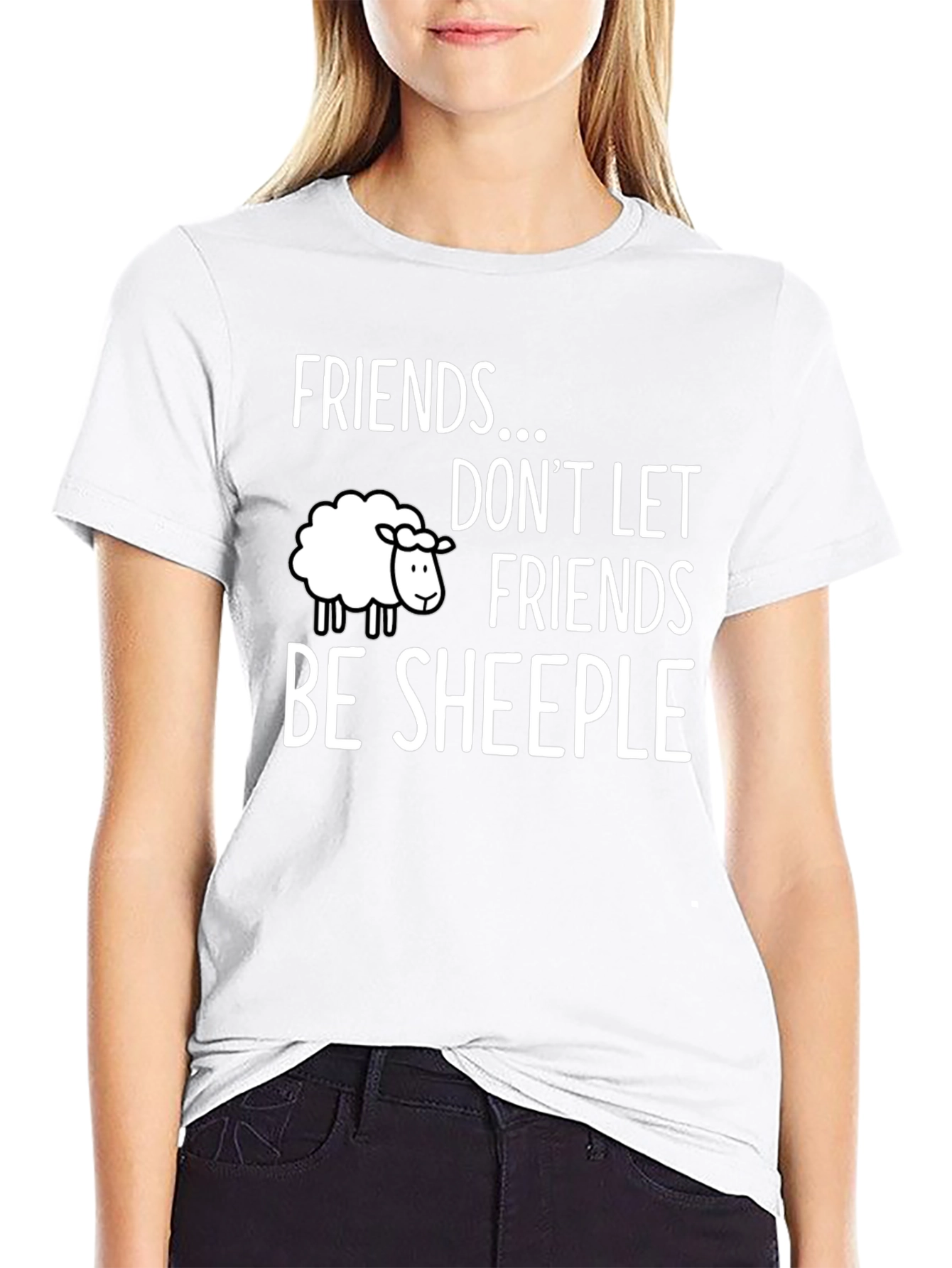 Friends Dont Let Friends Be Sheeple T-Shirt