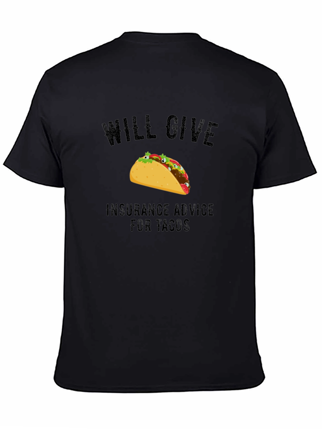 Taco Insurance Advice Mens Black T-Shirt