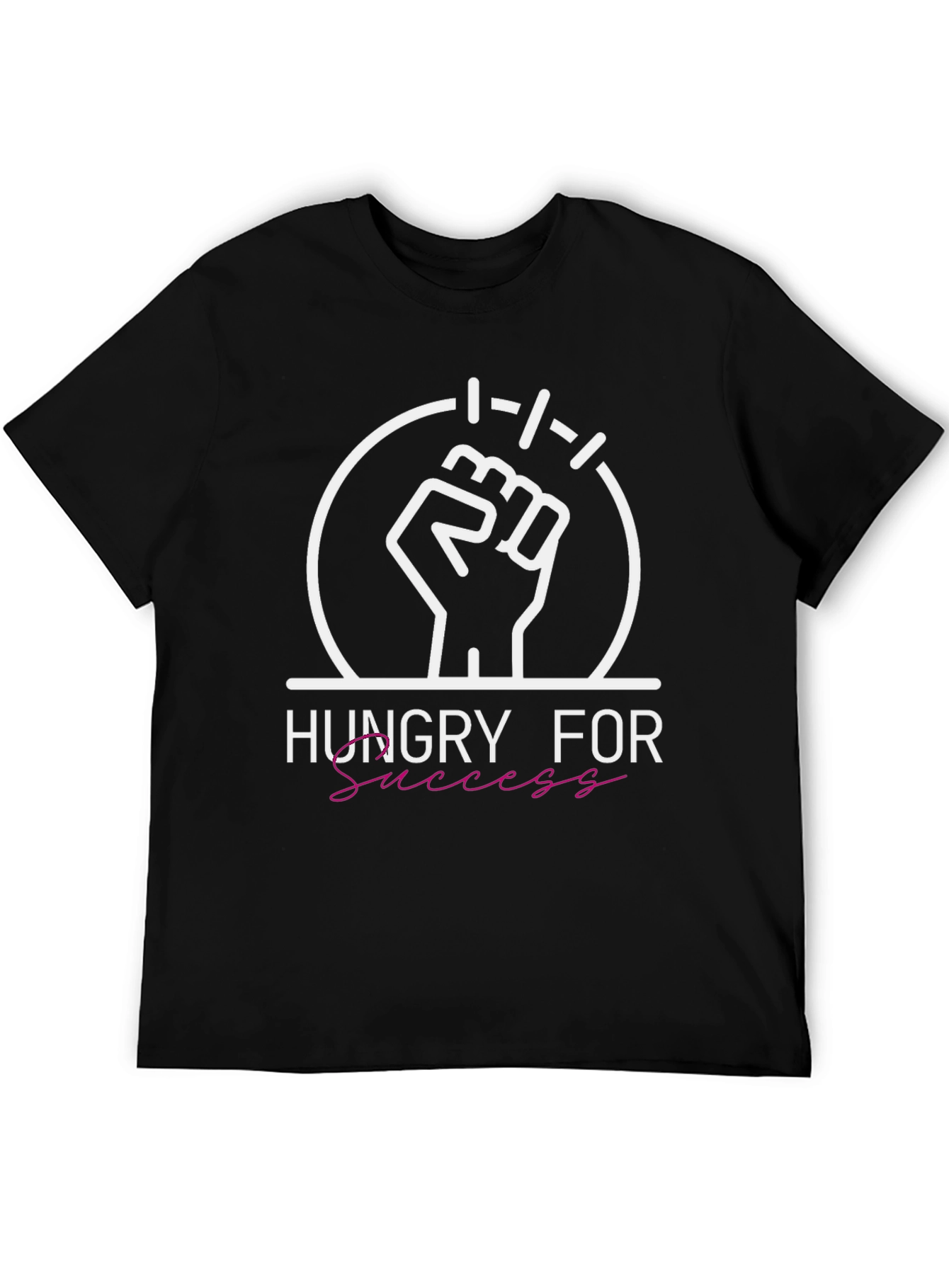 Hungry For Success T-Shirt - Motivational Graphic Tee