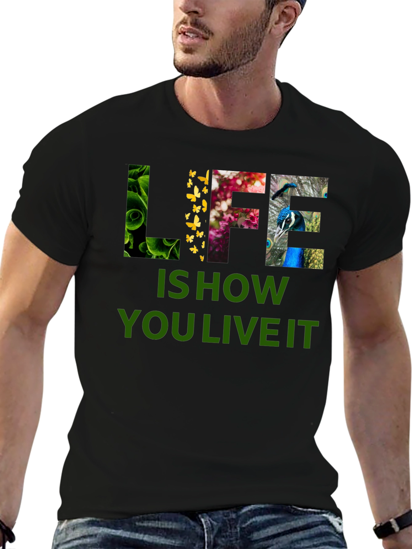 Life is How You Live It Graphic T-Shirt