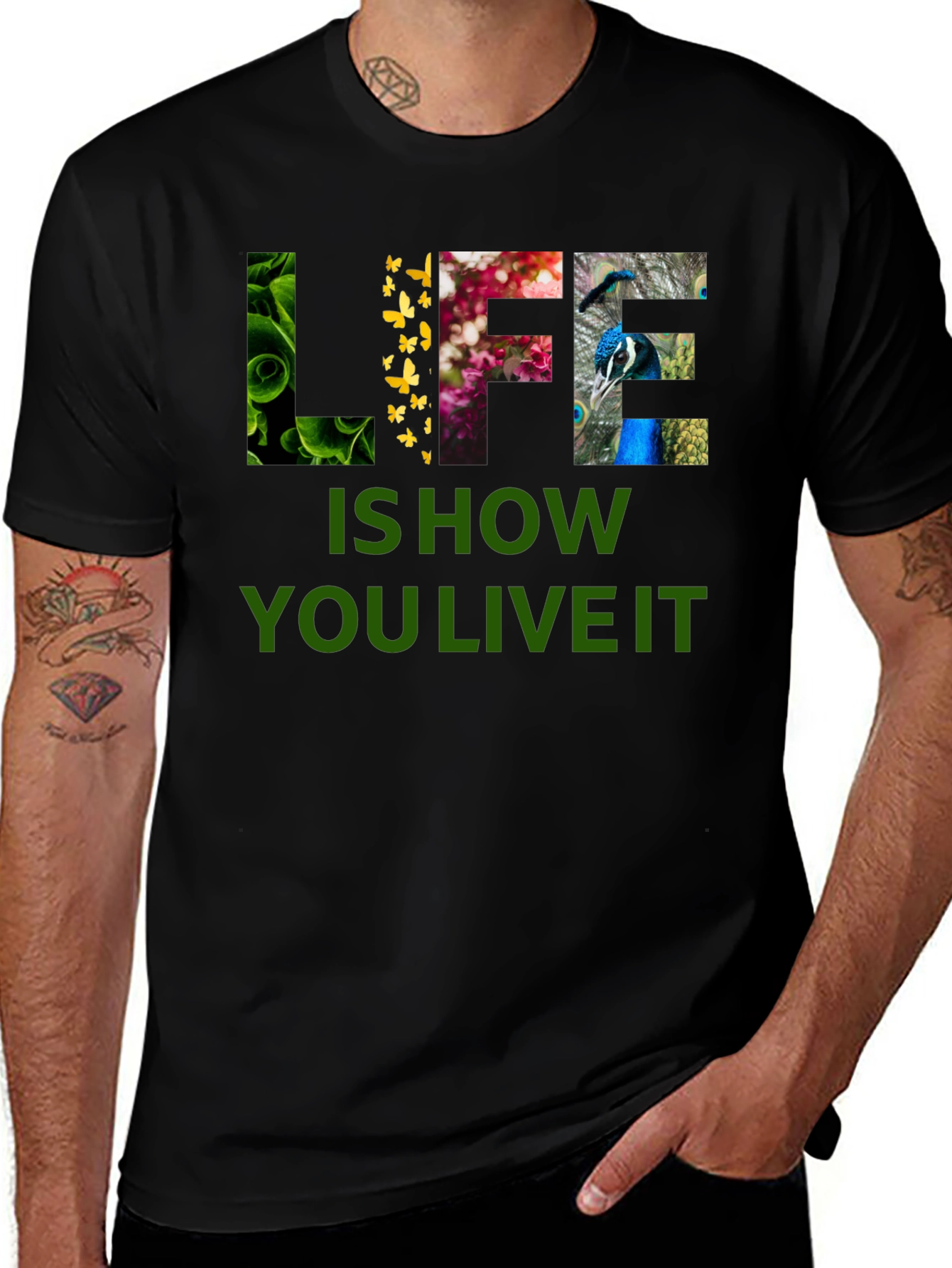 Life is How You Live It Graphic T-Shirt