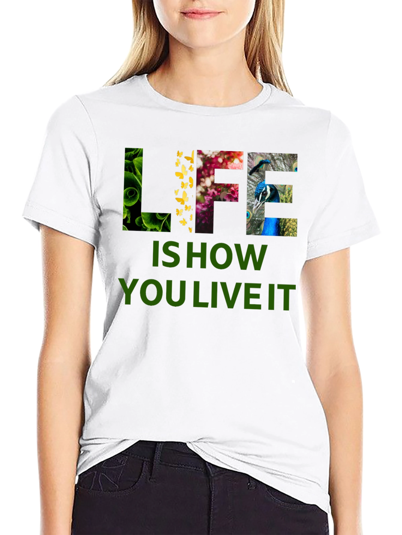 Life is How You Live It Graphic T-Shirt