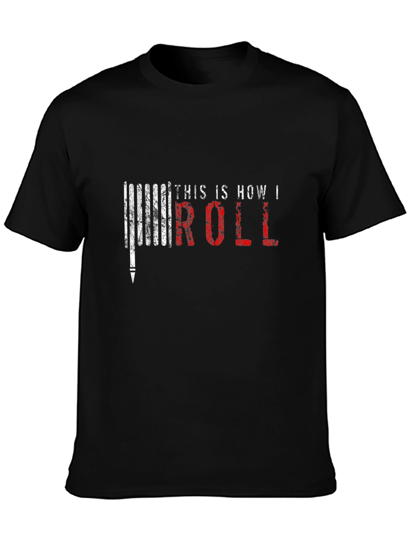 This Is How I Roll T-Shirt