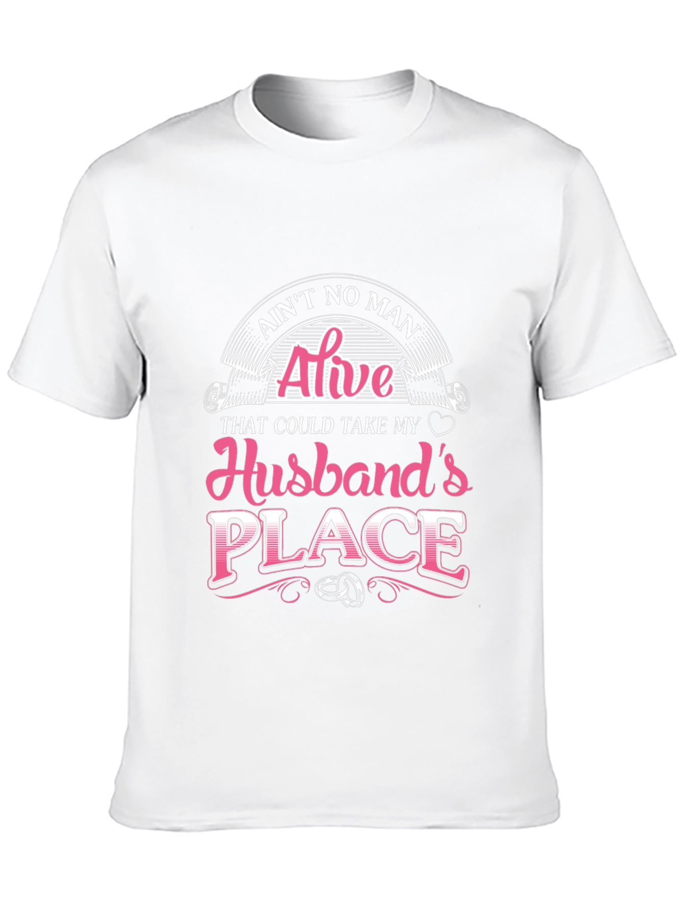 Aint No Man Husband T-Shirt